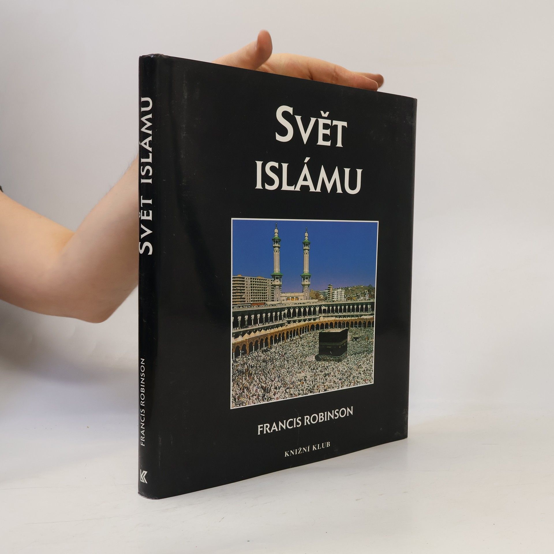 Francis Robinson Svět islámu: Kulturní atlas