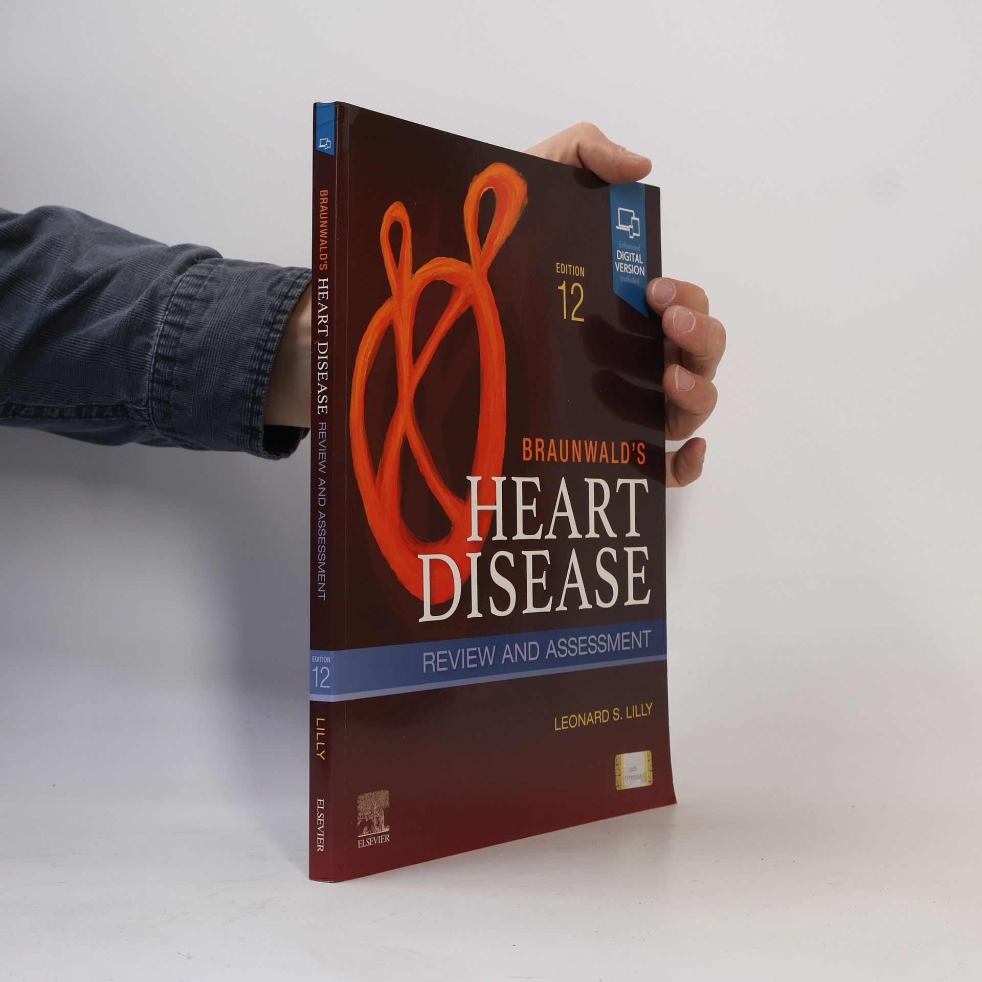 Leonard S. Lilly MD Braunwald's Heart Disease Review and Assessment