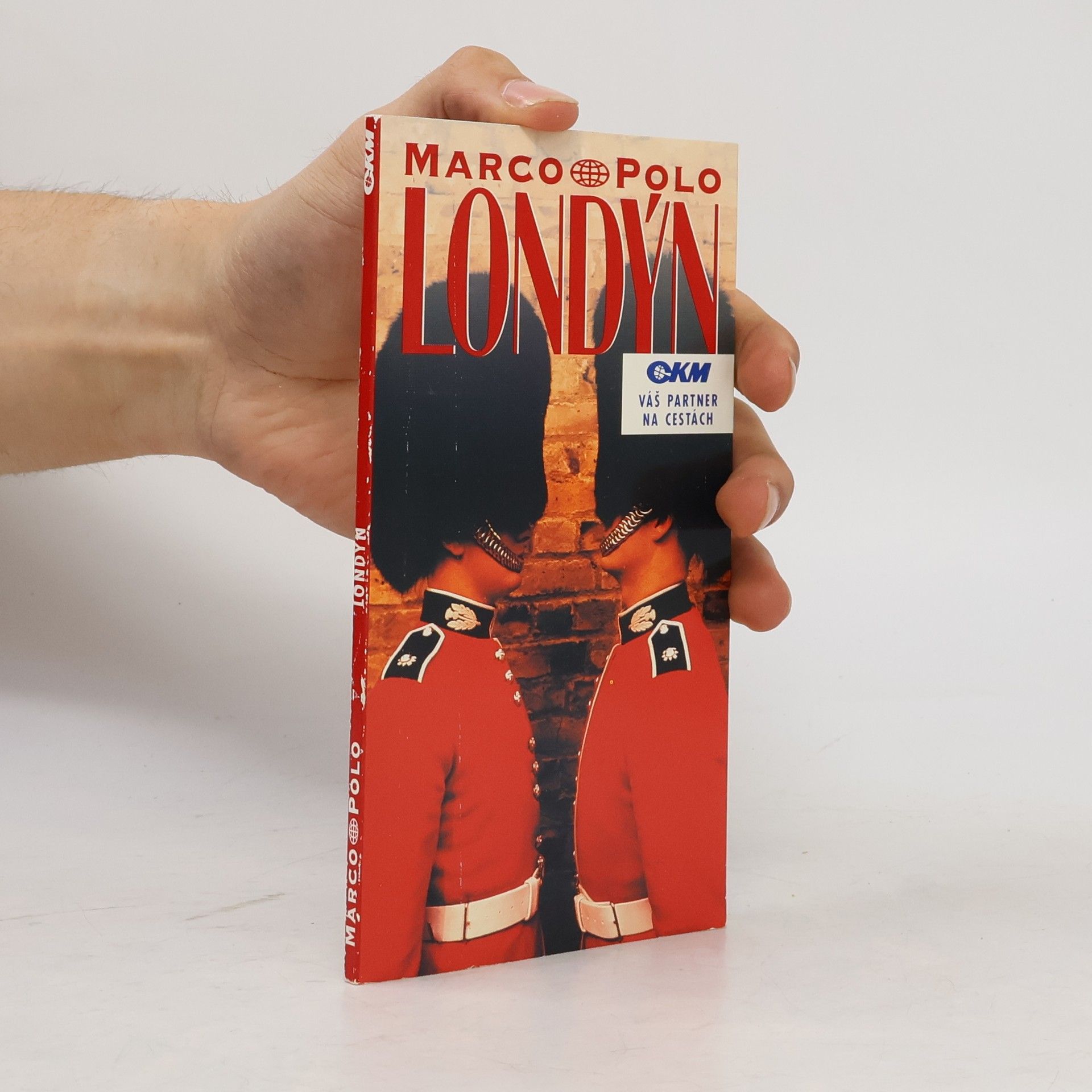 Various authors Londýn: Průvodce na cesty s osvědčenými tipy