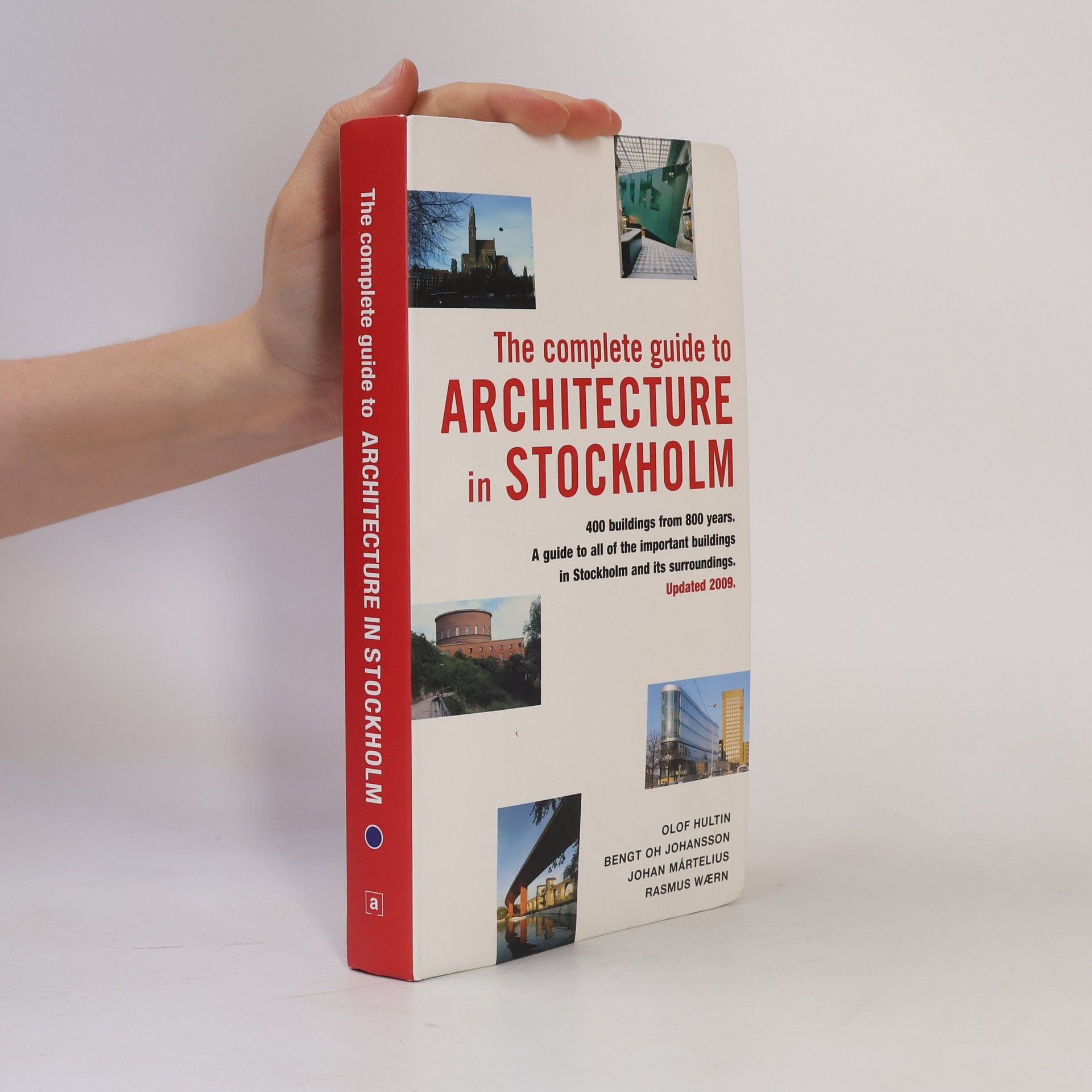 The Complete Guide to Architecture in Stockholm: Updated 2009