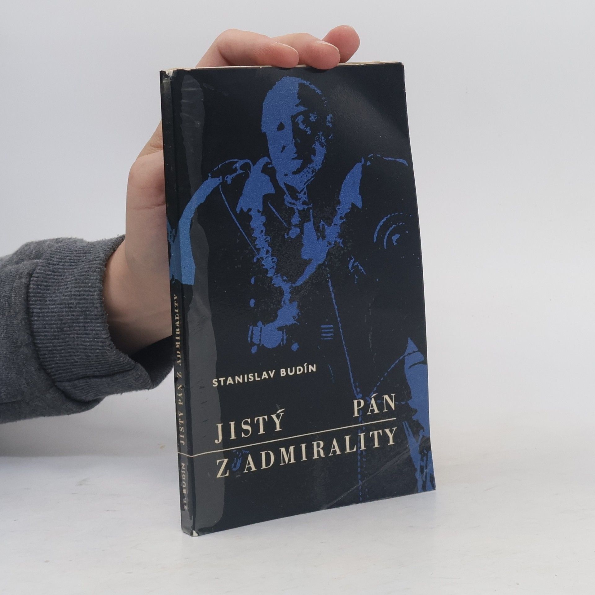 Stanislav Budín Jistý pán z admirality