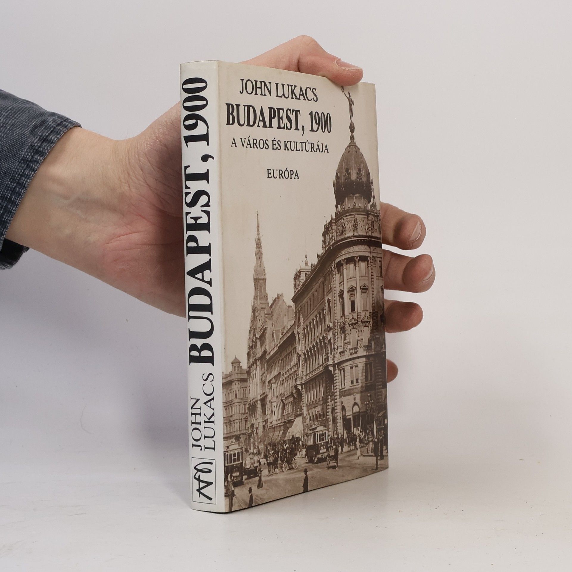 John Lukacs Budapest, 1900