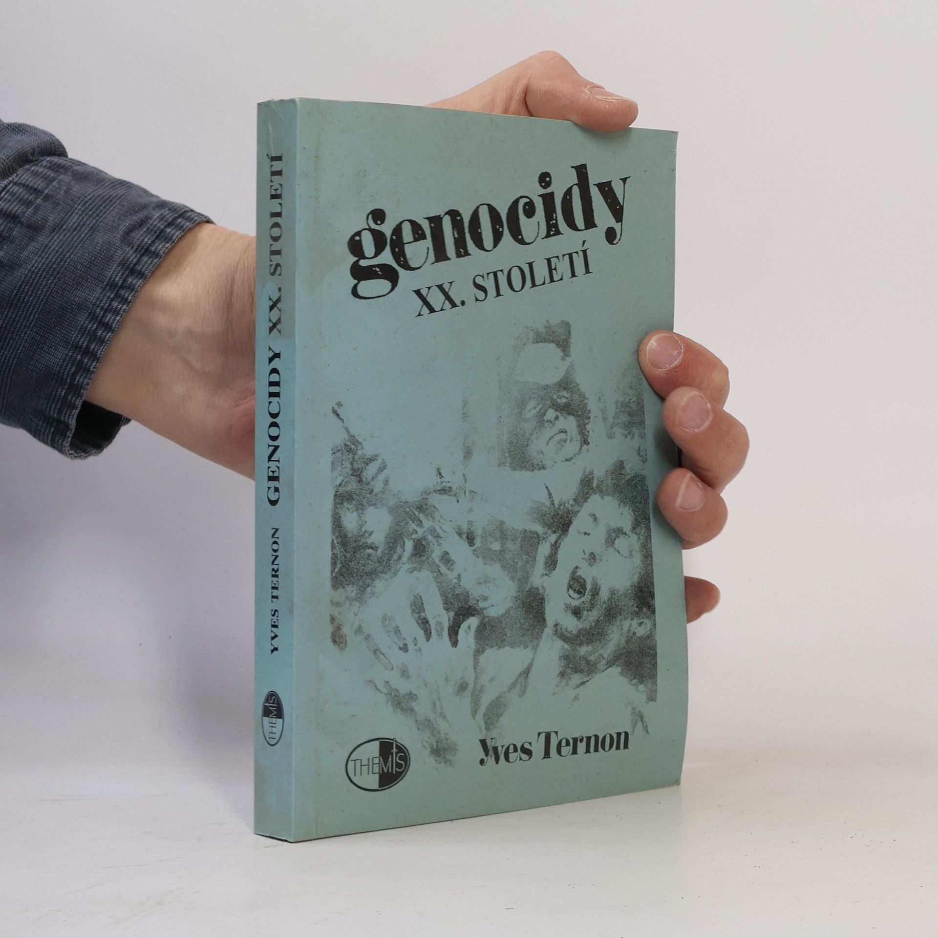 Yves Ternon Genocidy XX. století. Zločinný stát