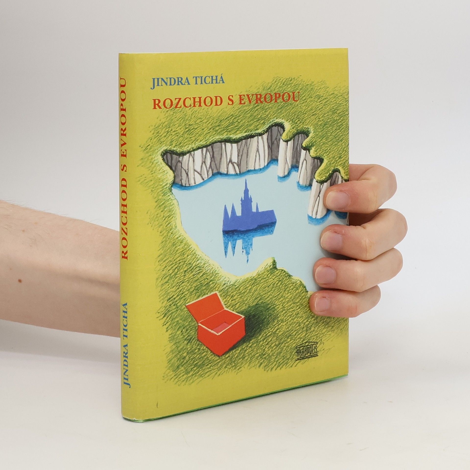 Jindra Tichá Rozchod s Evropou