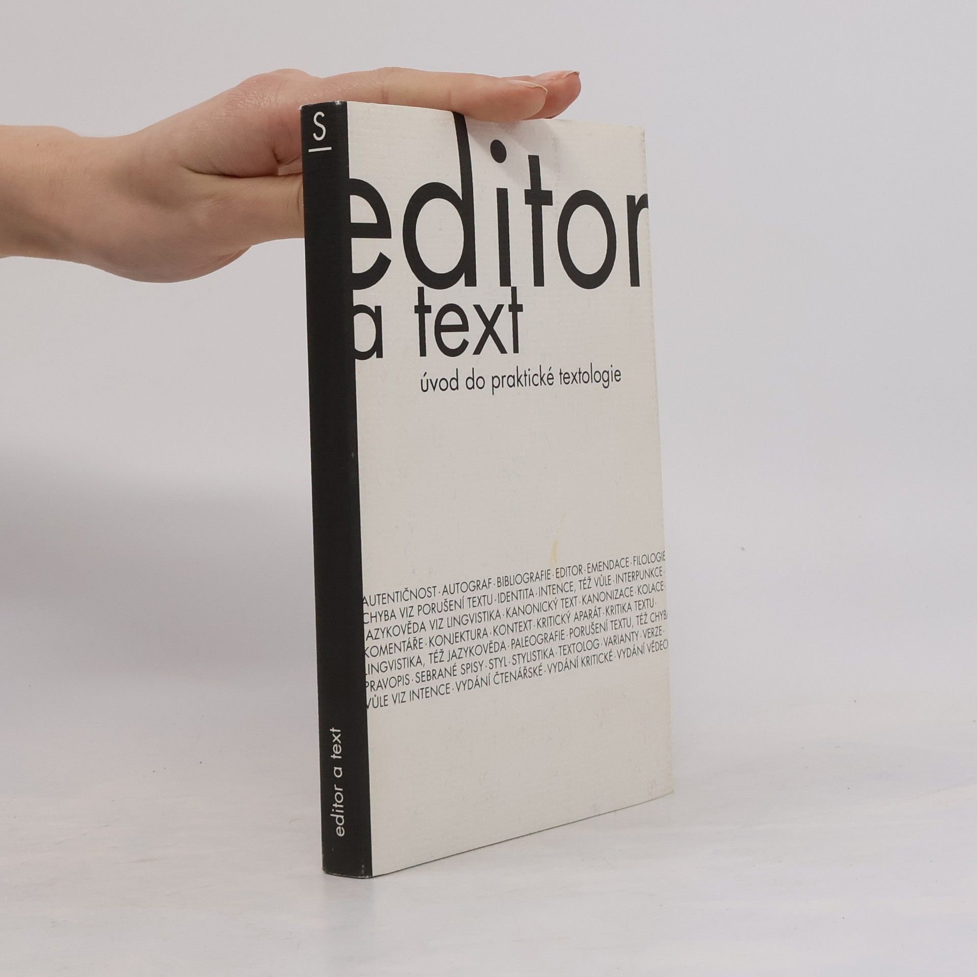 Jiří Flaišman Editor a text: úvod do praktické textologie