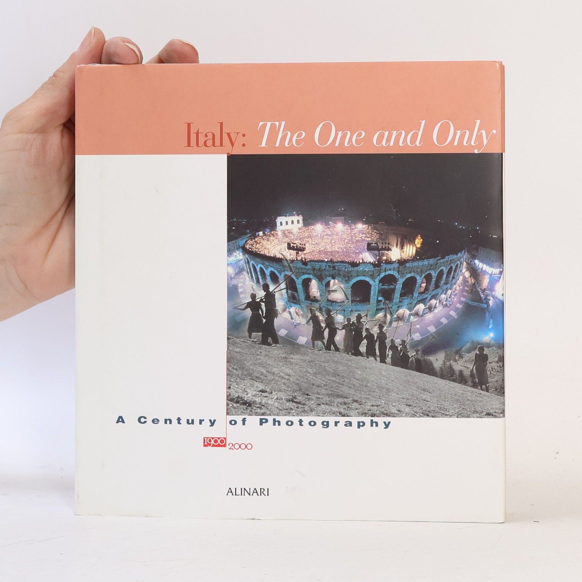 Cesare Colombo Italy : the one and only : a century of photography 1900-2000