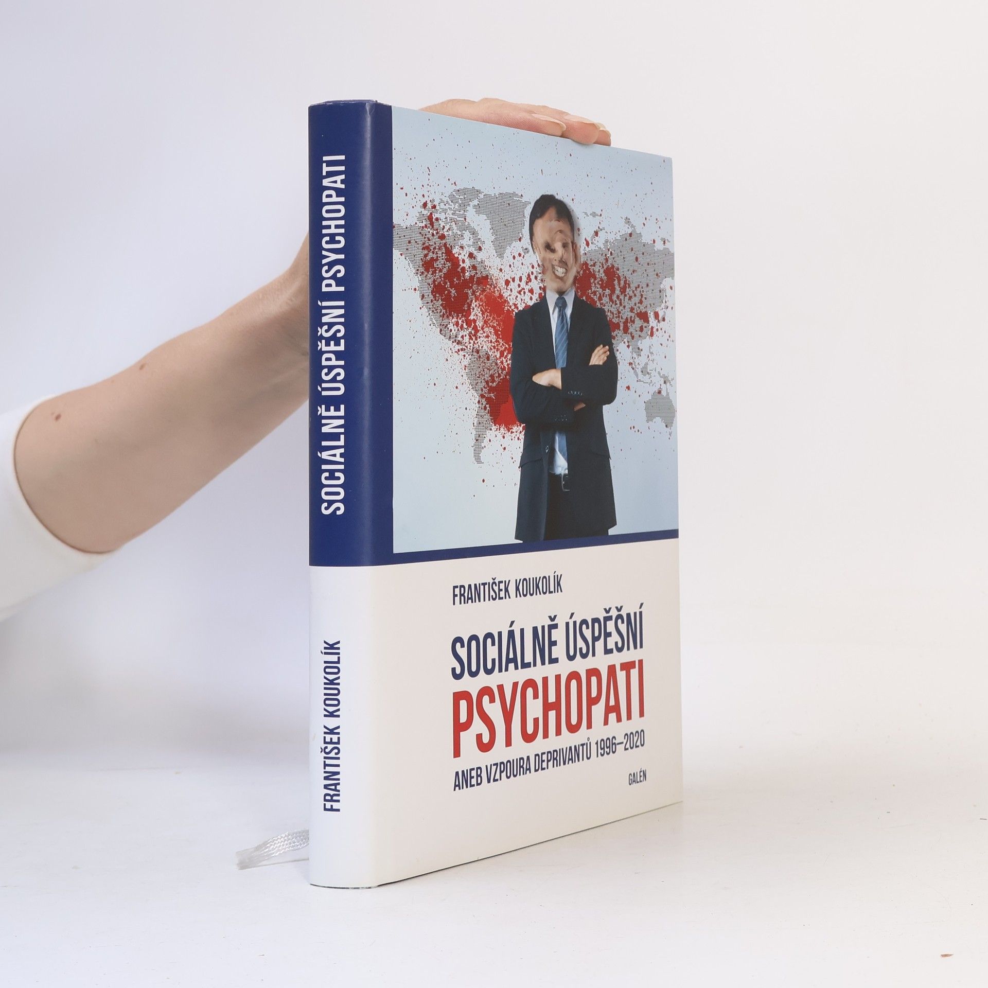 Sociálně úspěšní psychopati aneb vzpoura deprivantů 1996-2020