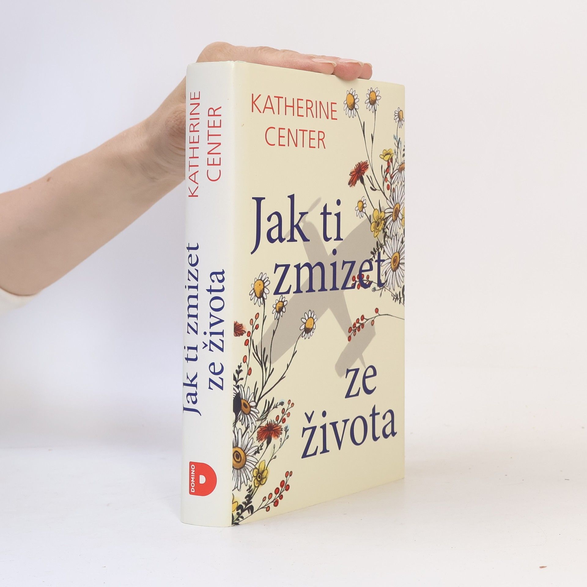 Katherine Center Jak ti zmizet ze života