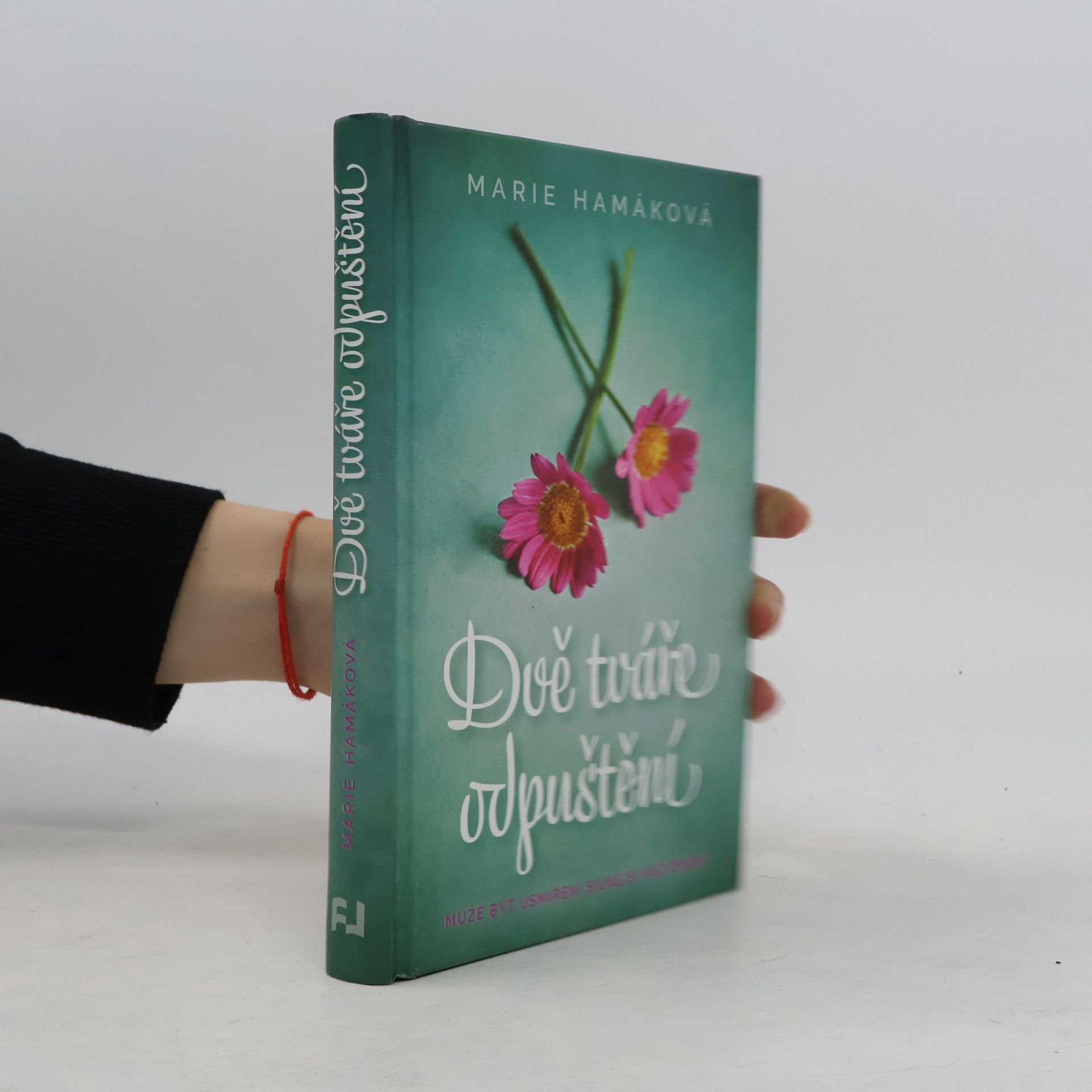 Marie Hamáková Dvě tváře odpuštění