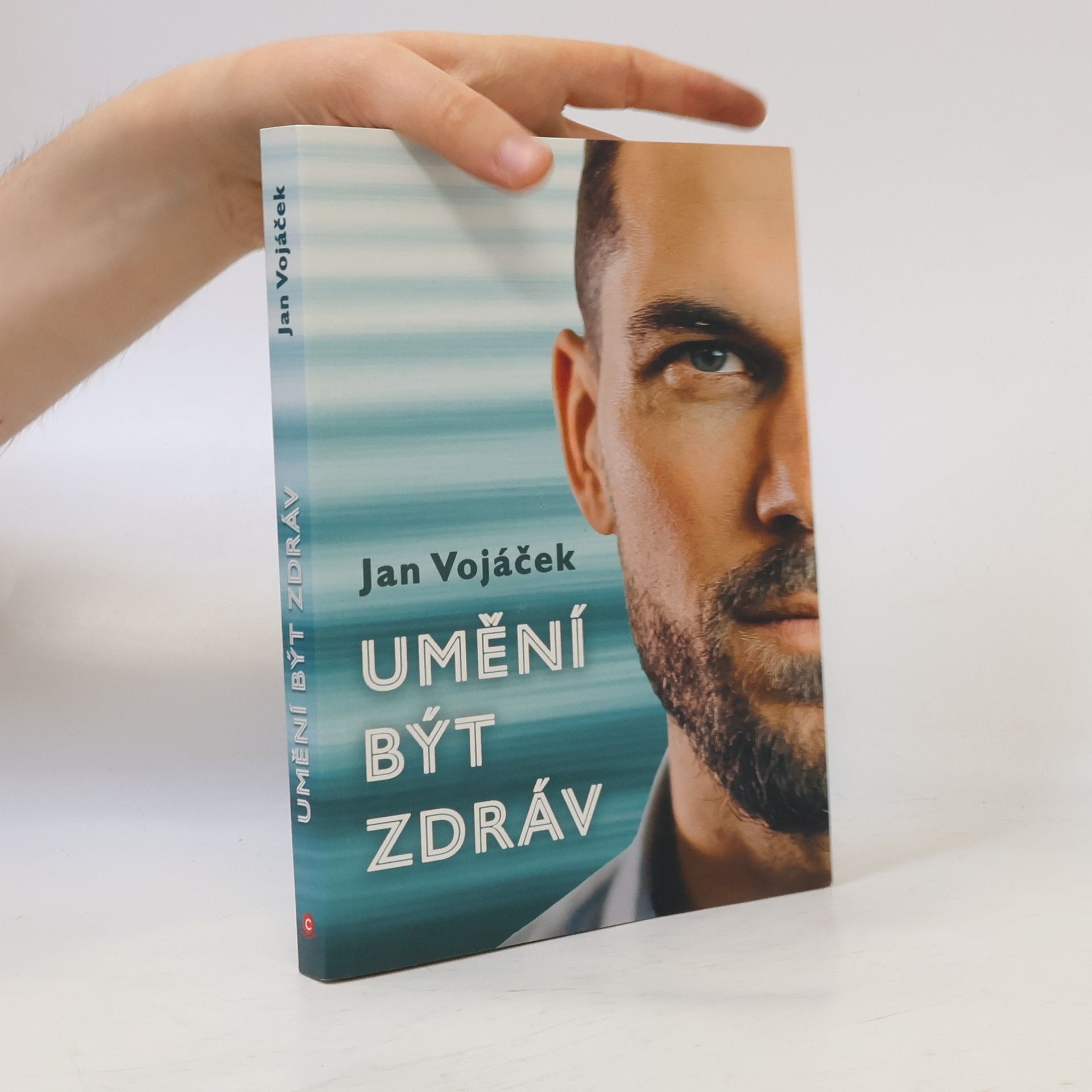 Jan Vojáček Umění být zdráv