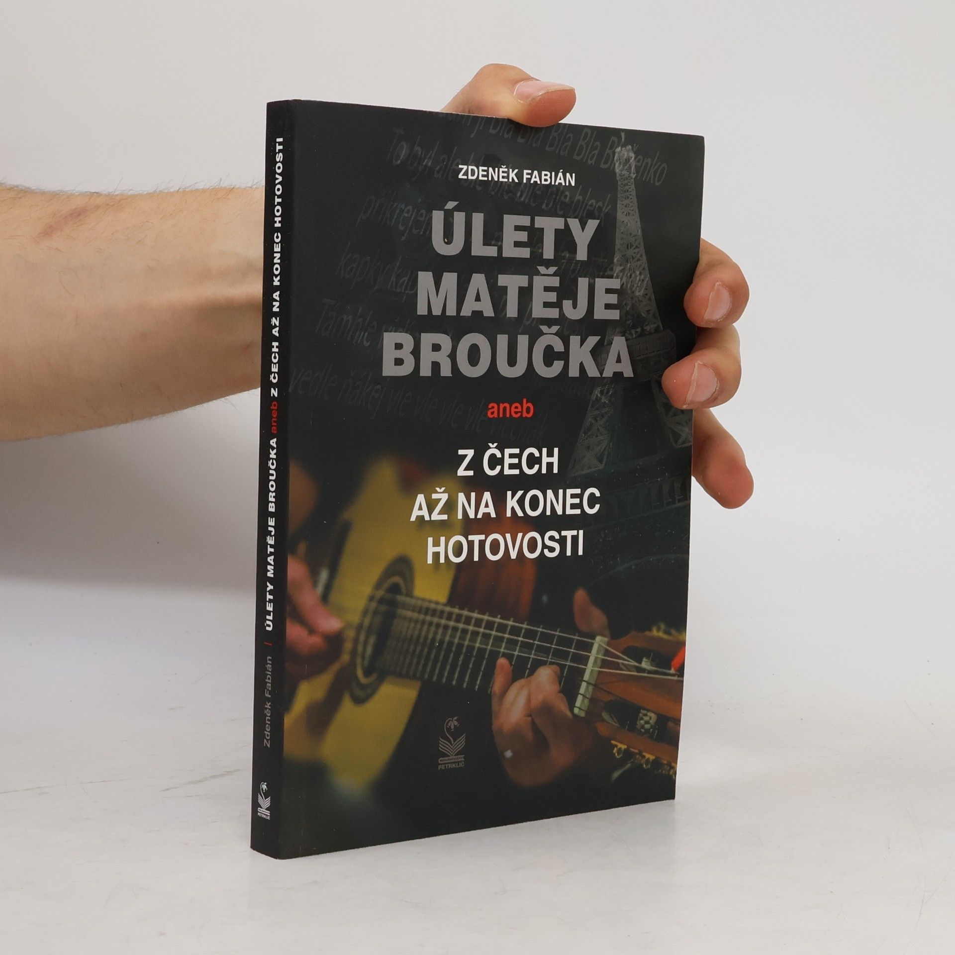 Zdeněk Fabián Úlety Matěje Broučka aneb Z Čech až na konec hotovosti