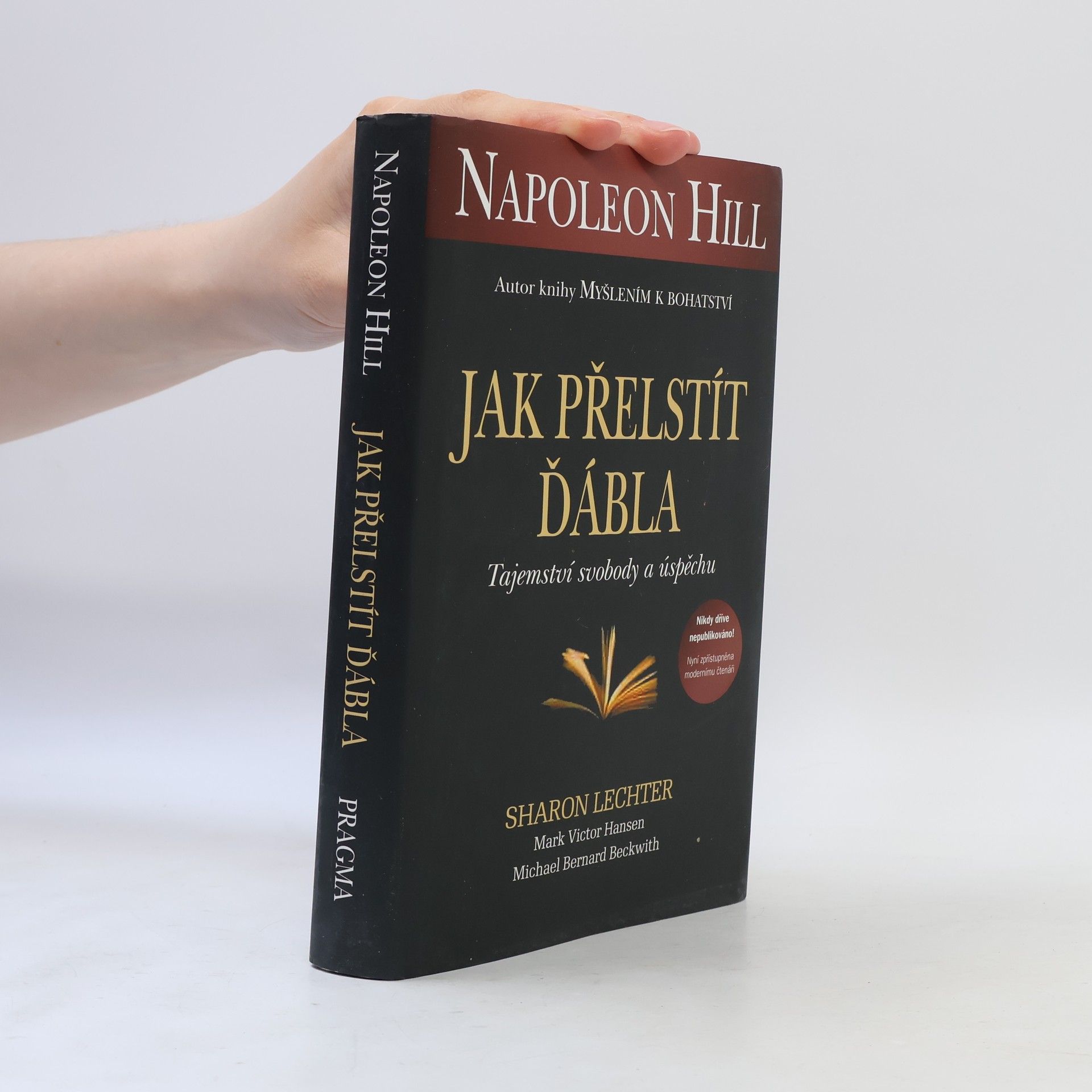 Jak přelstít ďábla. Tajemství svobody a úspěchu