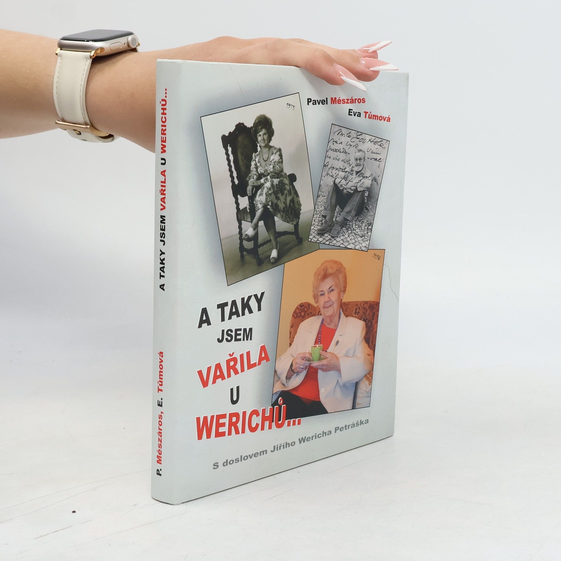 Eva Tůmová A taky jsem vařila u Werichů...