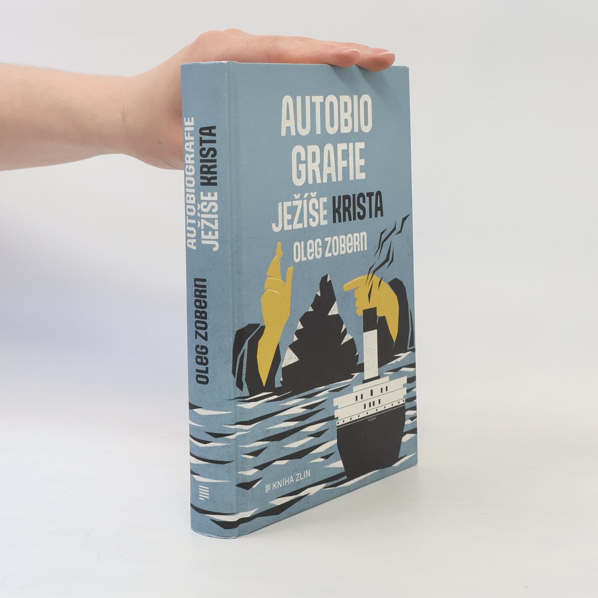 Oleg Vladimirovič Zobern Autobiografie Ježíše Krista