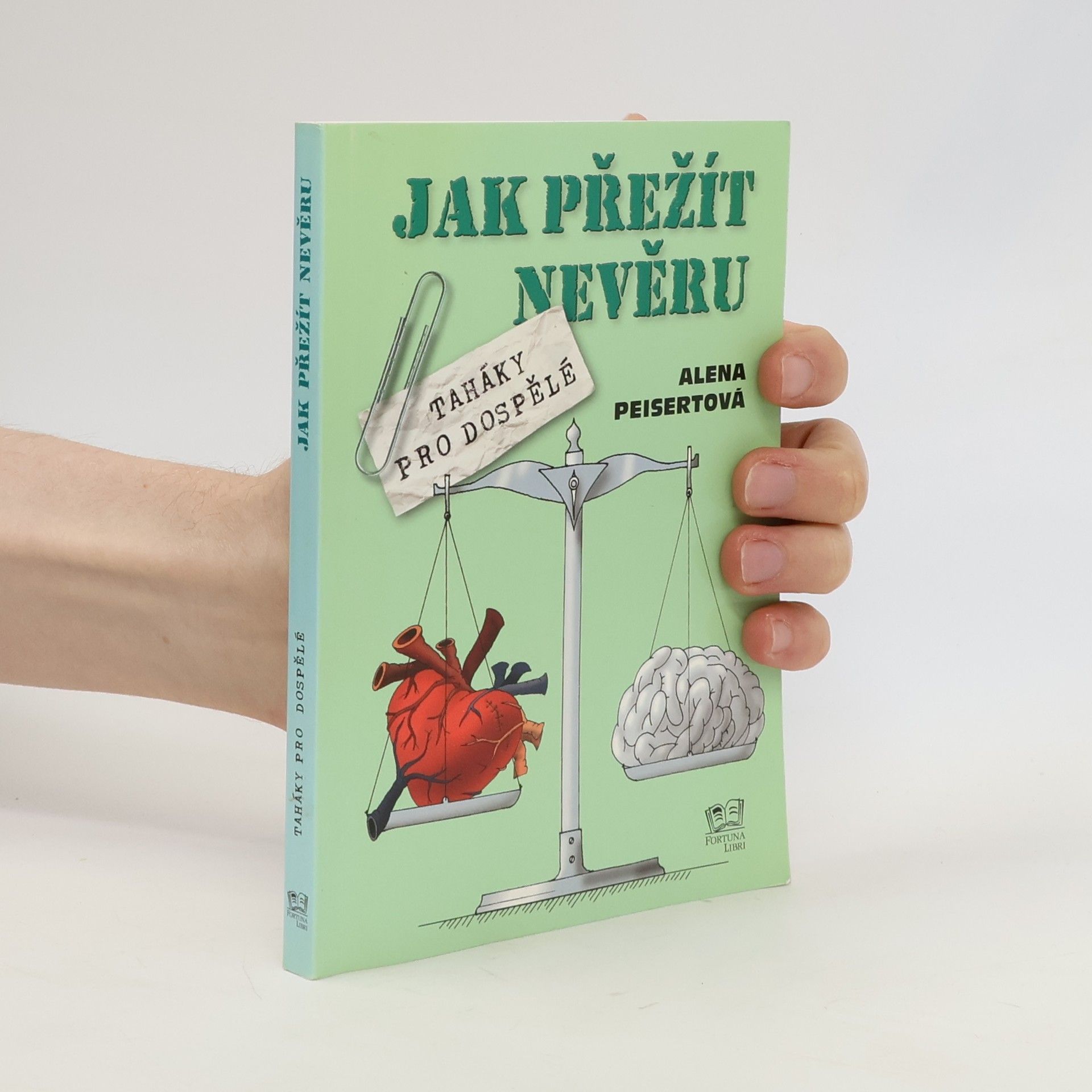 Alena Peisertová Jak přežít nevěru