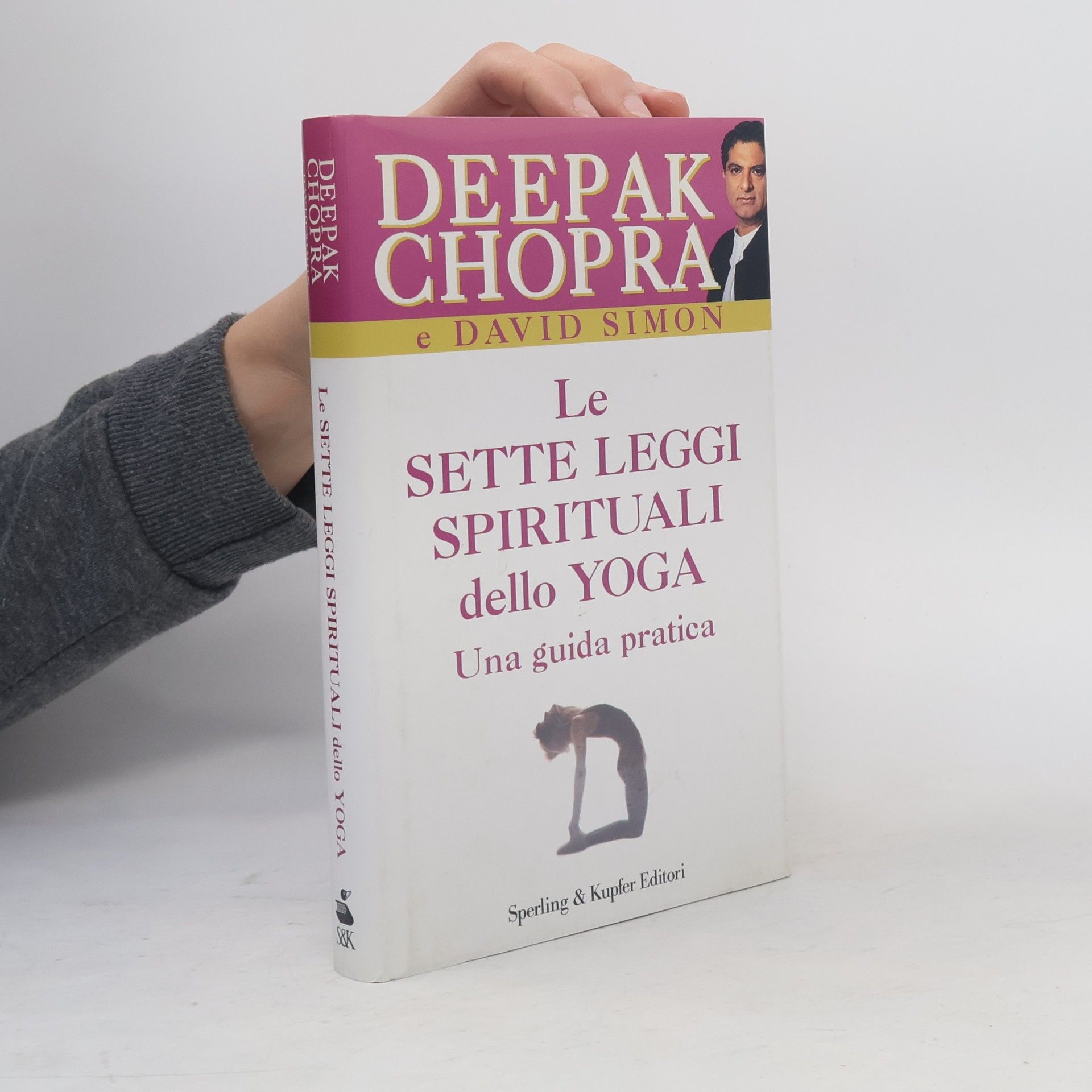 David Simon Le sette leggi spirituali dello yoga. Una guida pratica
