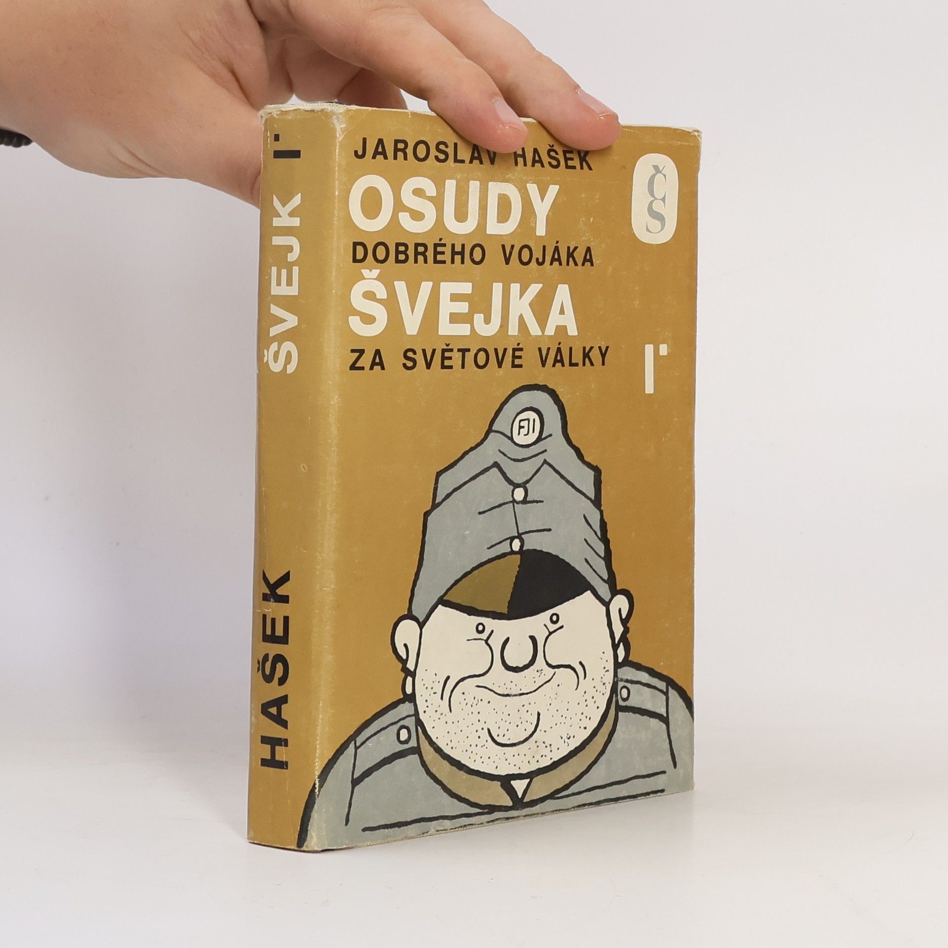 Jaroslav Hašek Osudy dobrého vojáka Švejka za světové války I.
