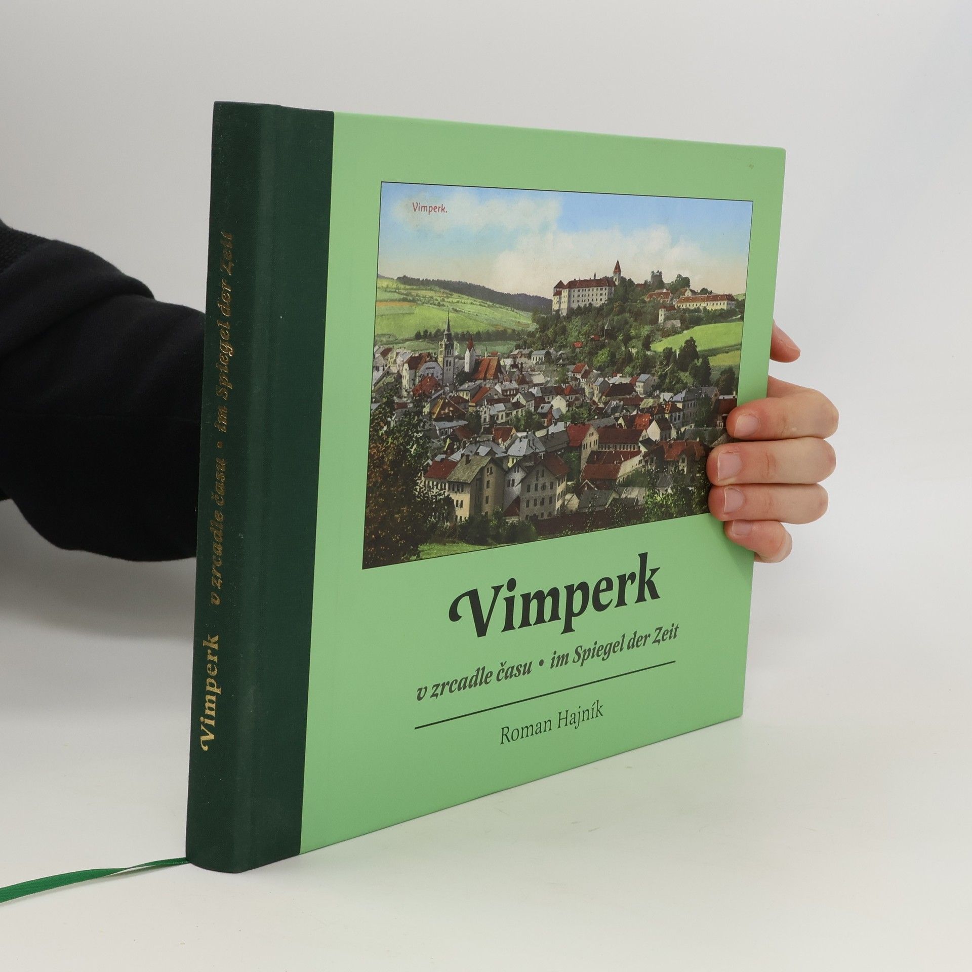Roman Hajník Vimperk v zrcadle času