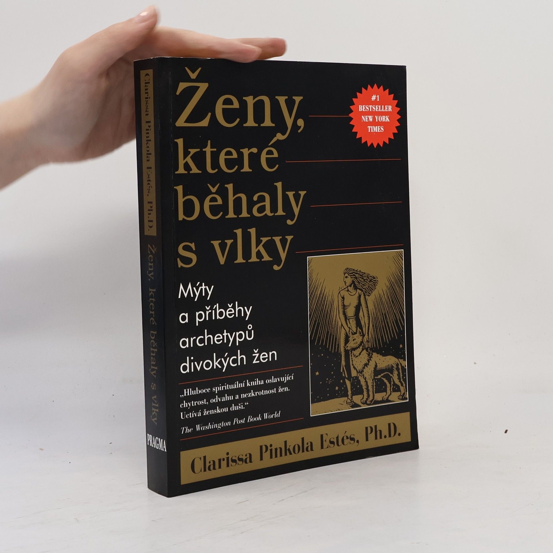 Clarissa Pinkola Estés Ženy, které běhaly s vlky