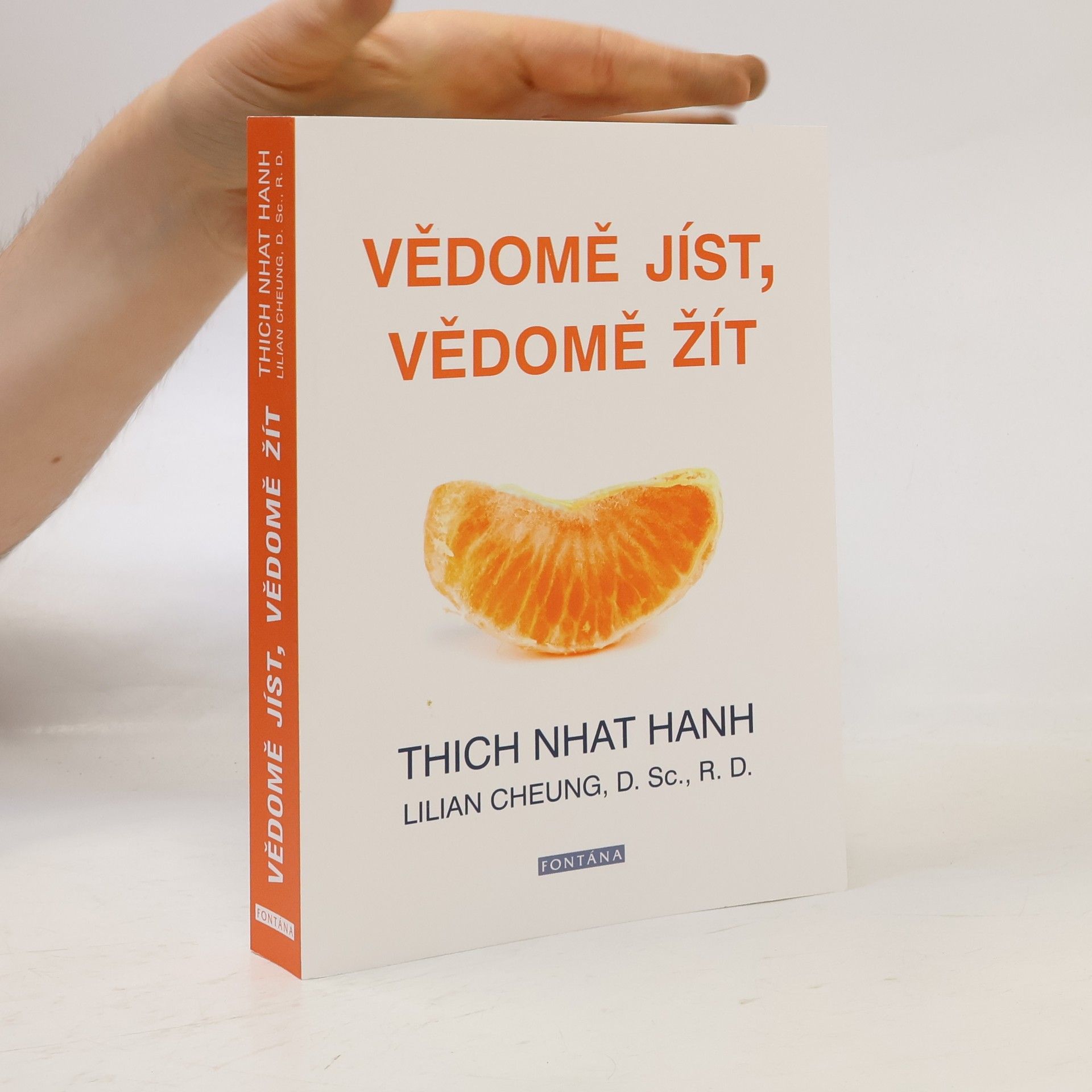 Thích Nhất Hạnh Vědomě jíst, vědomě žít