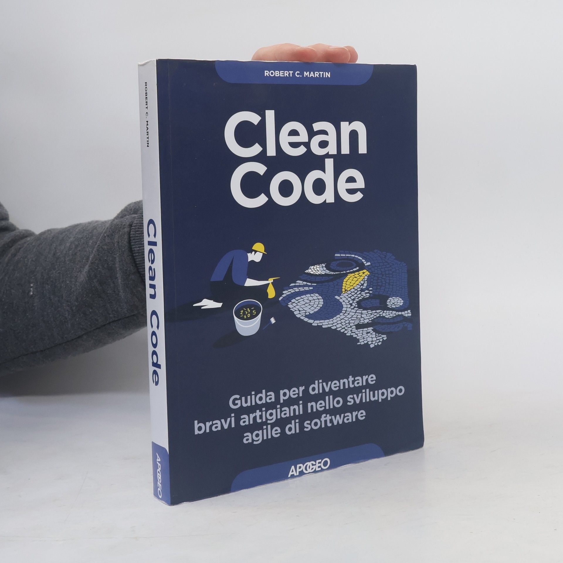 Robert Cecil Martin Maestri di programmazione - 2: Clean Code