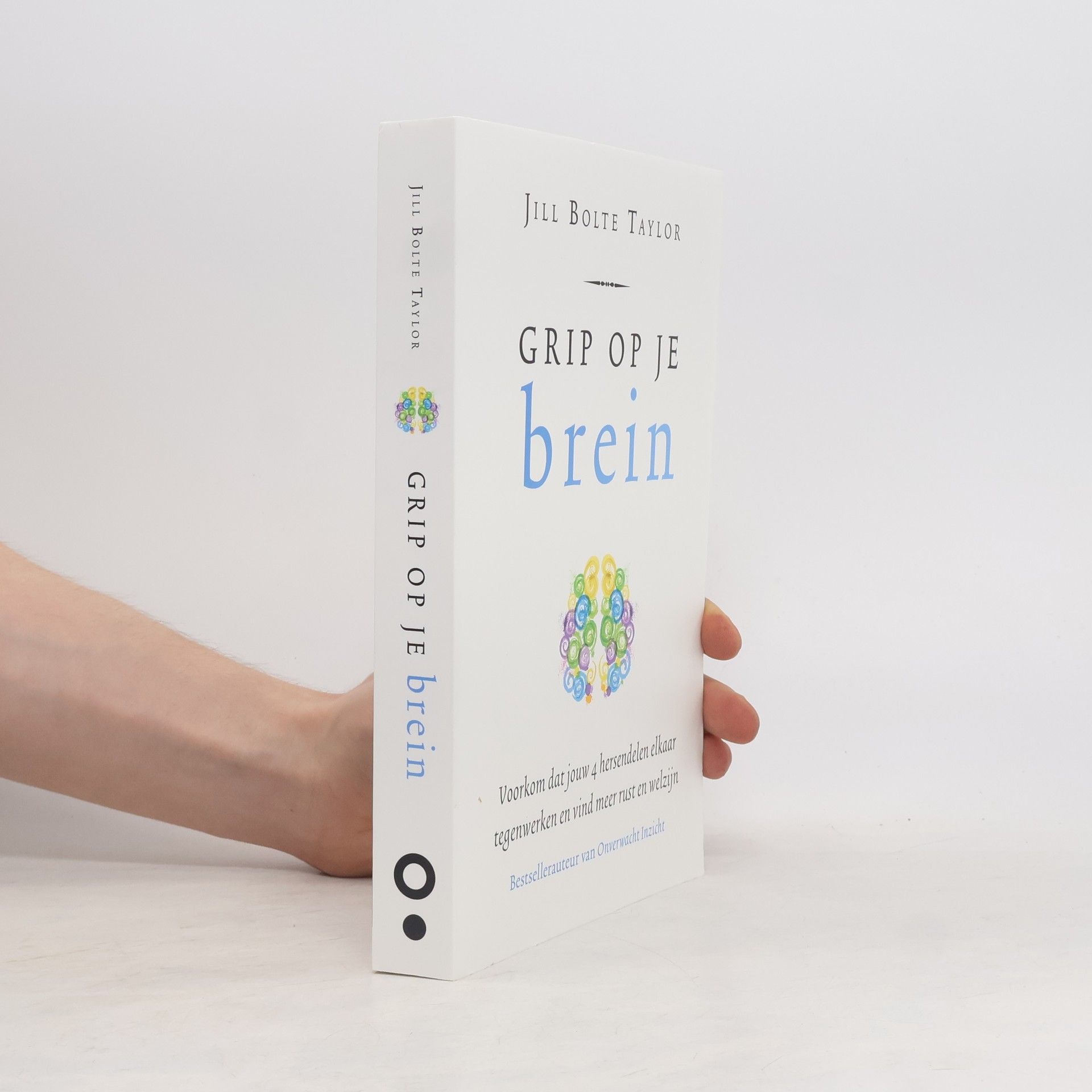 Jill Bolte Taylor Grip op je brein