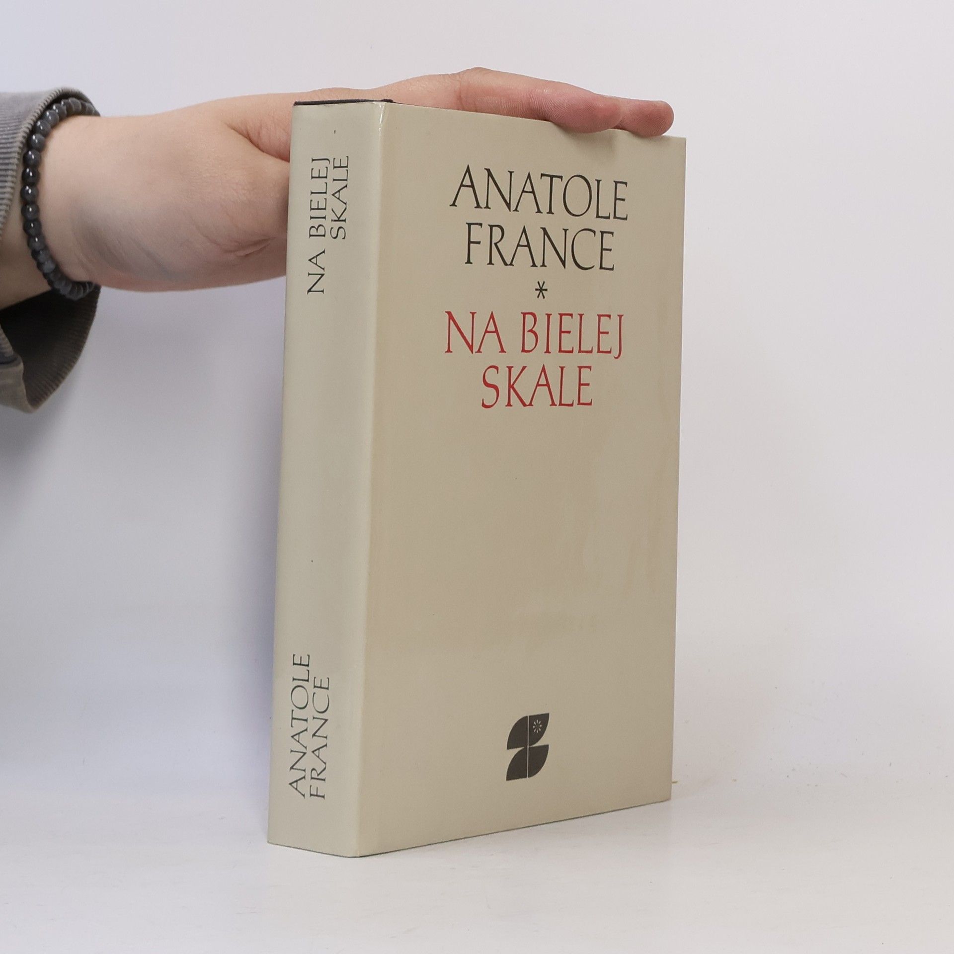 Anatole France Na bielej skale a iné prózy