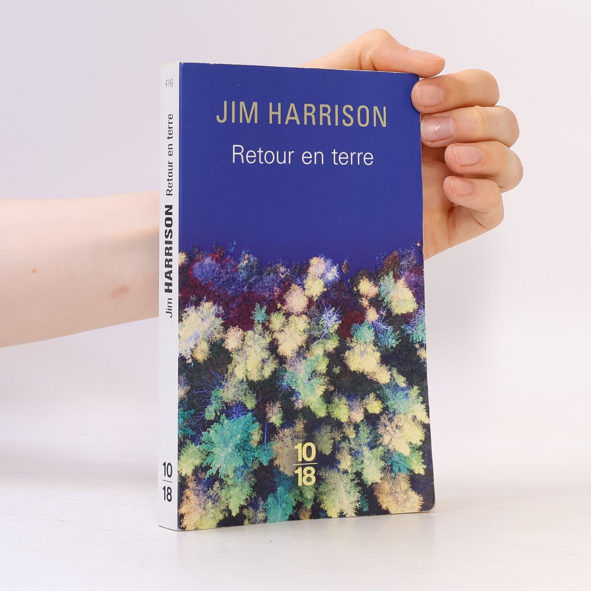 Jim Harrison Retour en terre