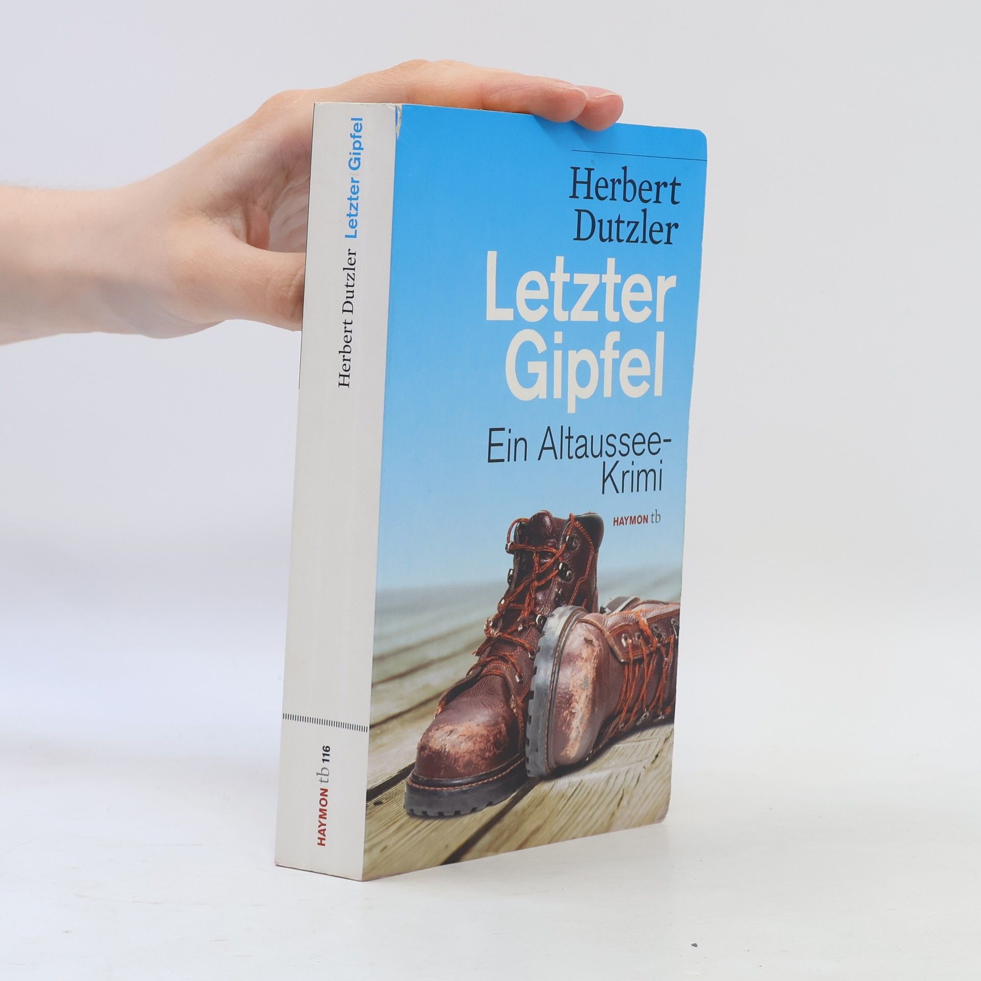 Herbert Dutzler Letzter Gipfel