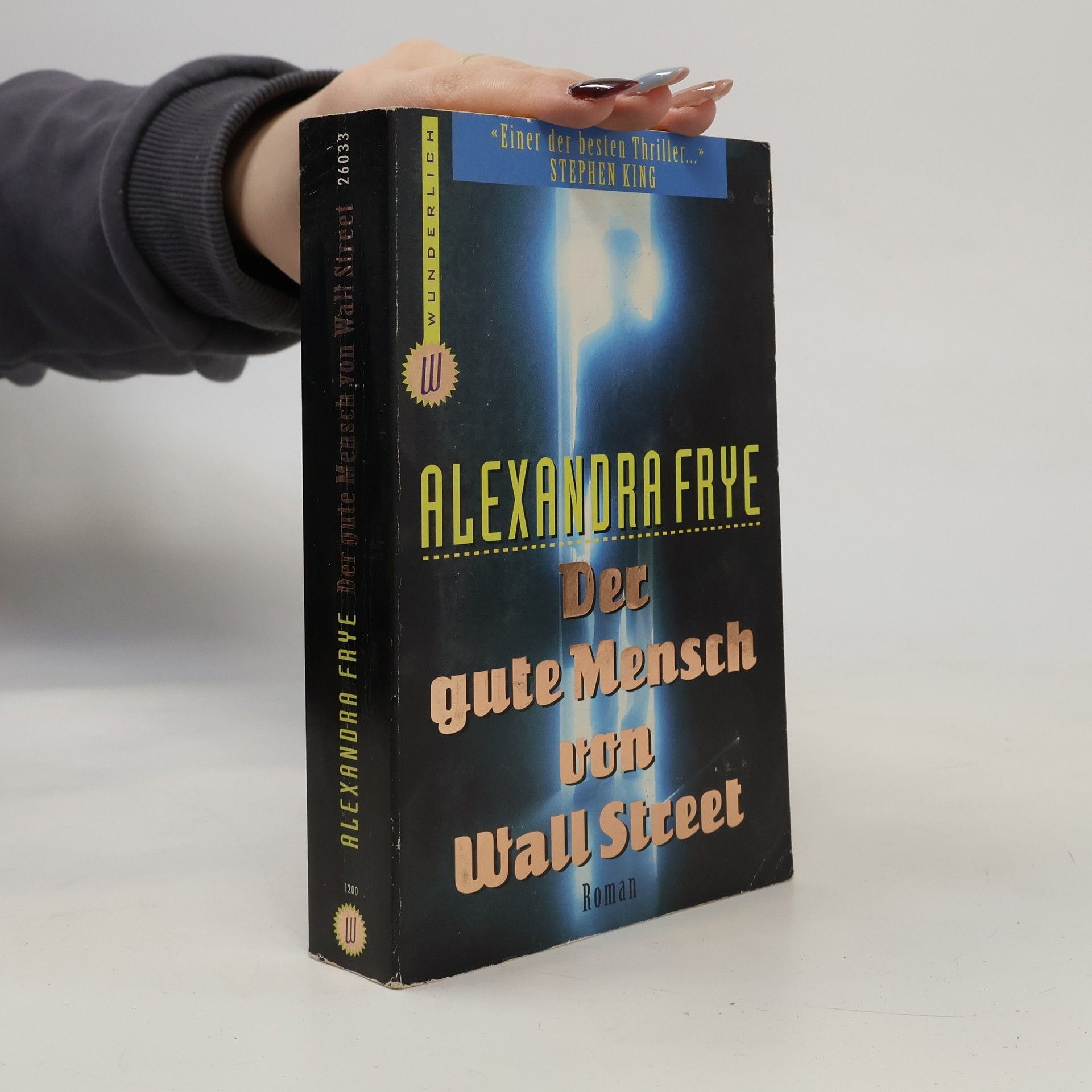 Alexandra Frye Der gute Mensch von Wall-Street