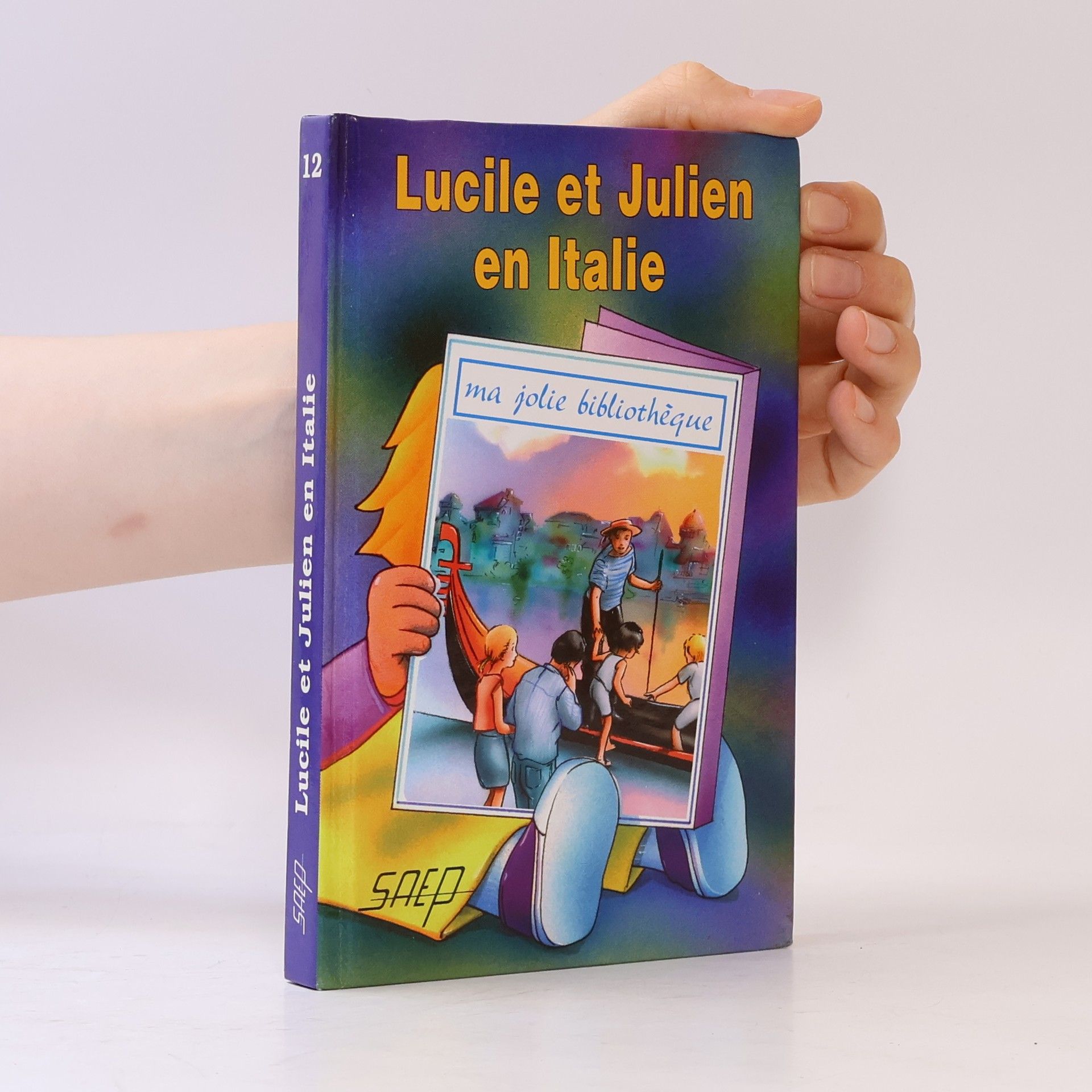 Micheline Genzling Ma jolie bibliothèque - 12: Lucile et Julien en Italie