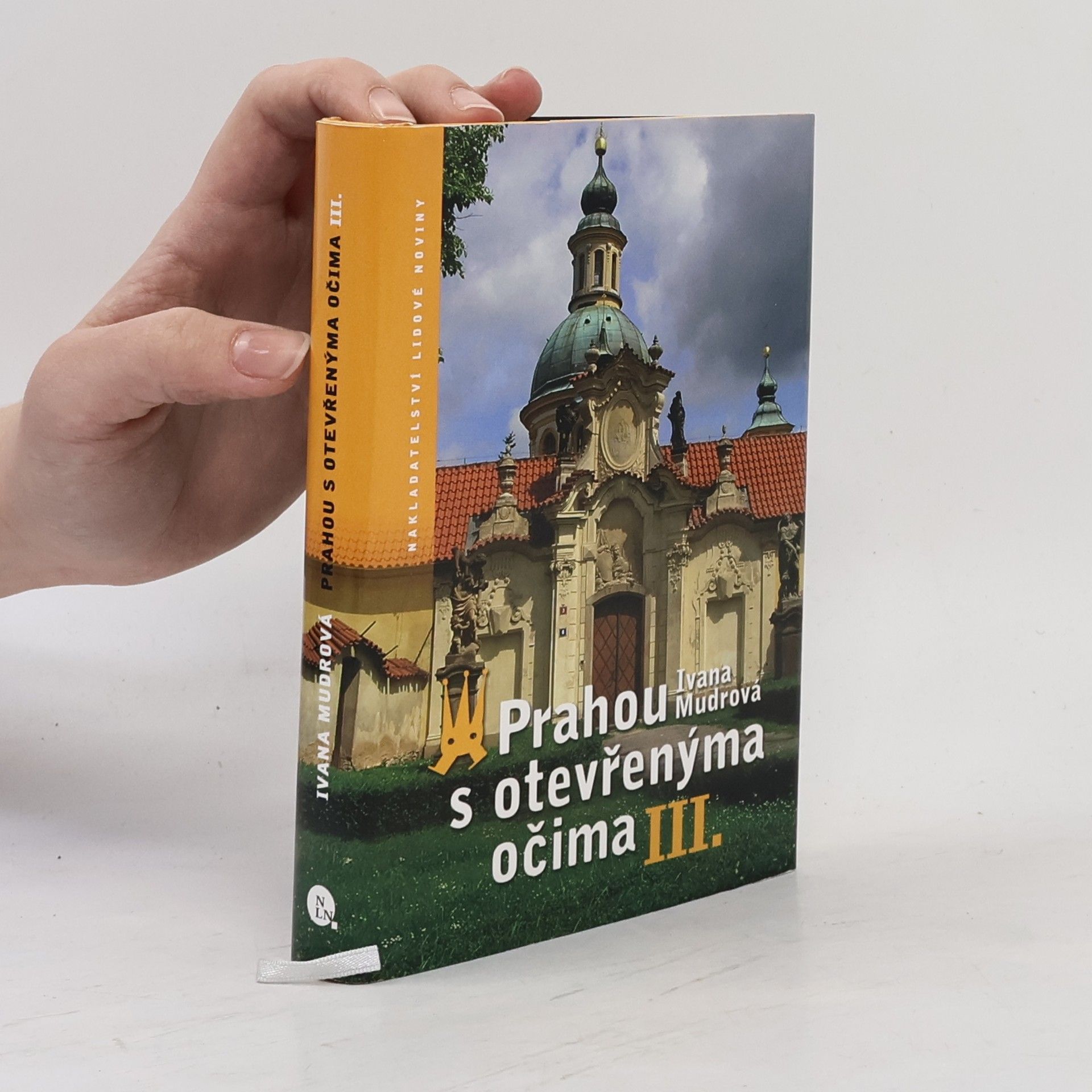 Ivana Mudrová Prahou s otevřenýma očima, díl III