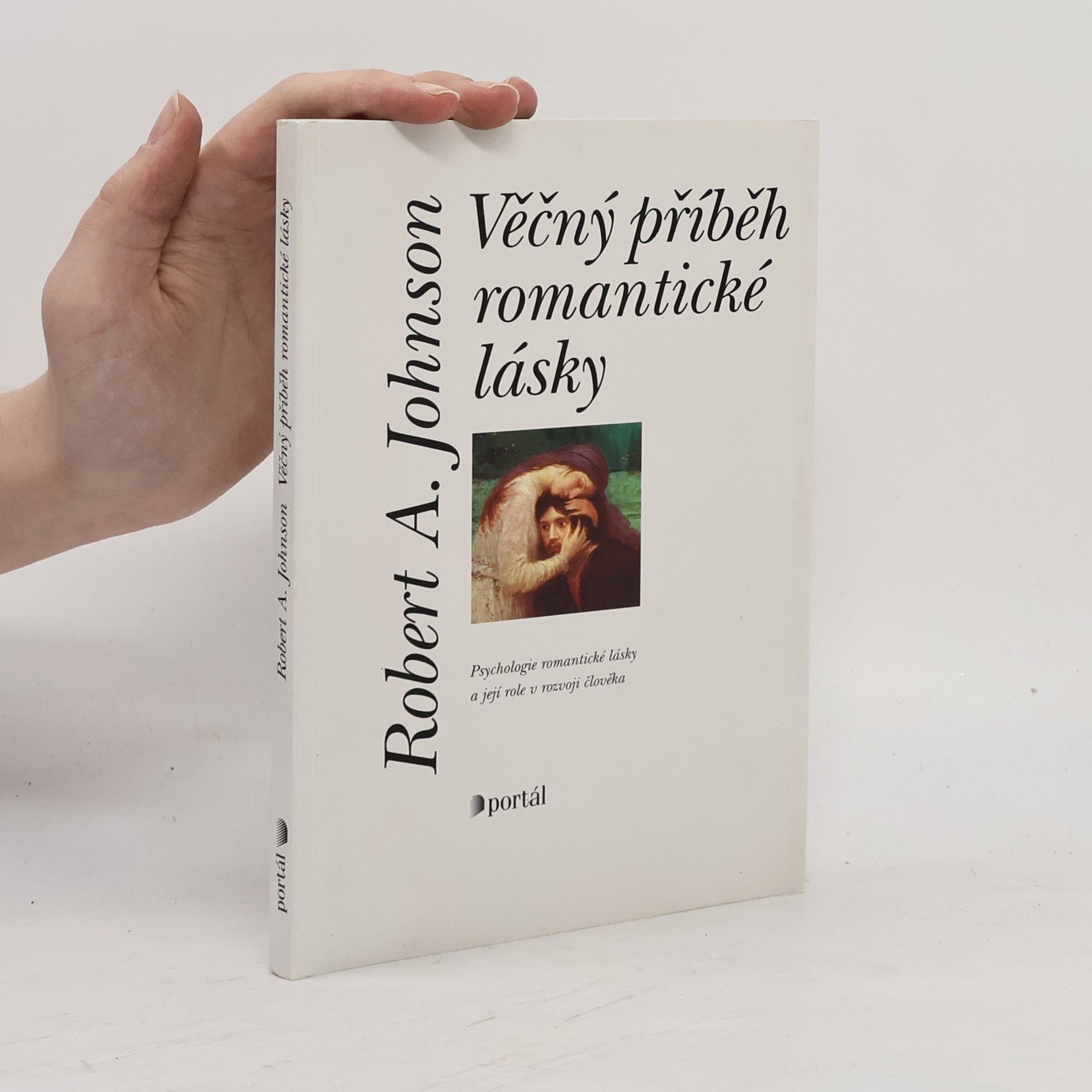 Robert A. Johnson Věčný příběh romantické lásky
