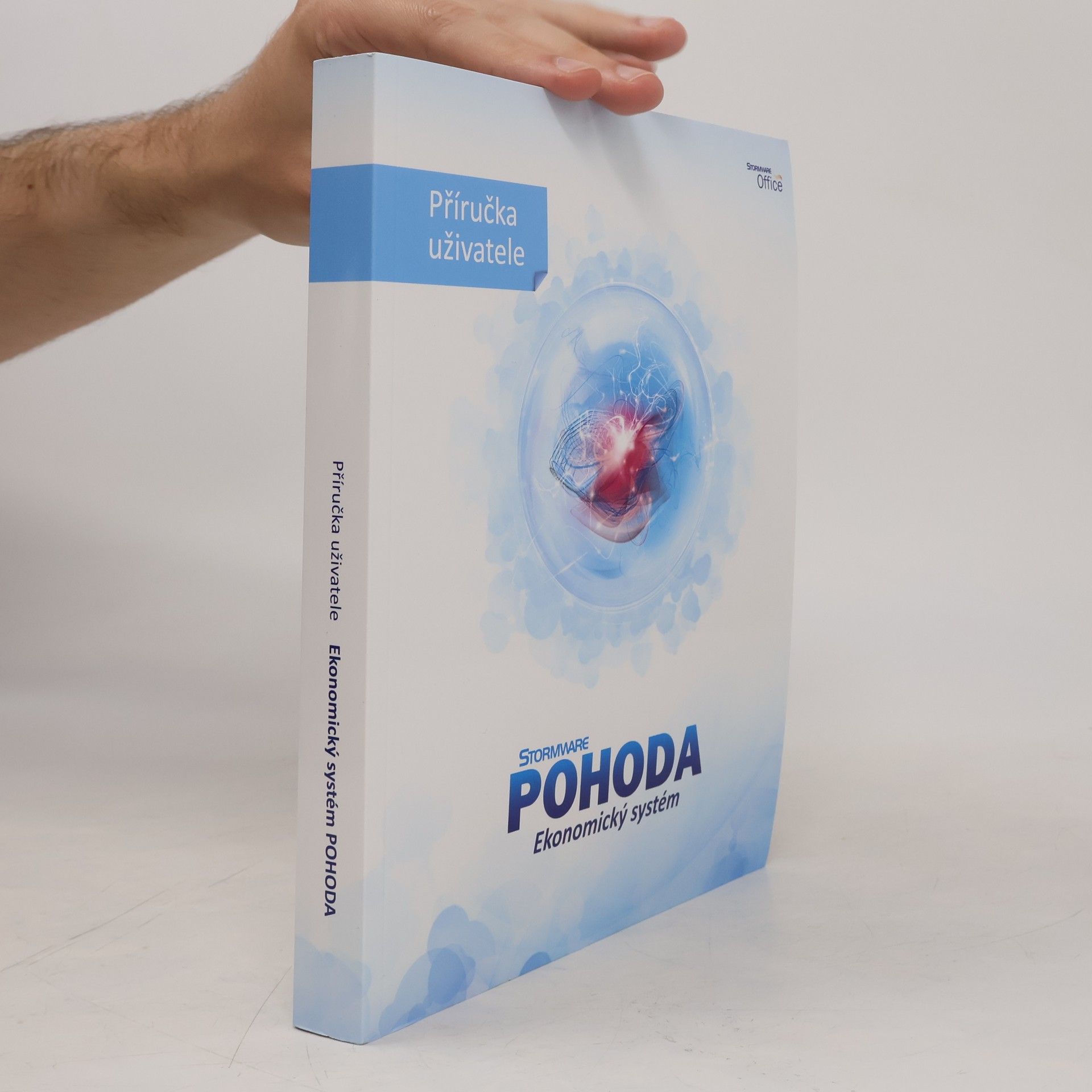 Kolektiv autorů Stormware POHODA. Ekonomický systém. Příručka uživatele