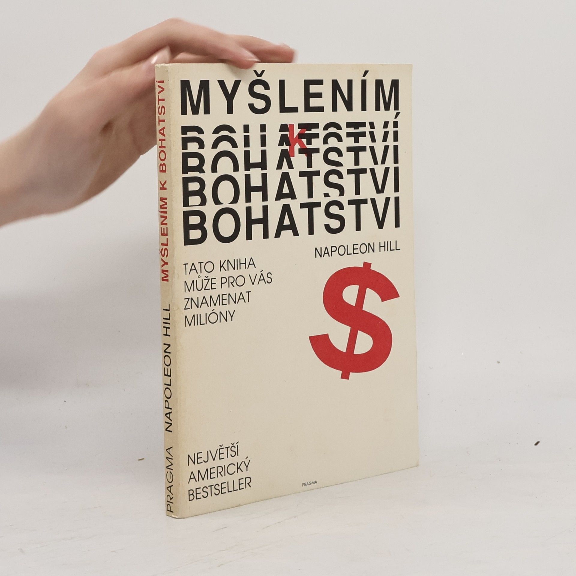 Napoleon Hill Myšlením k bohatství
