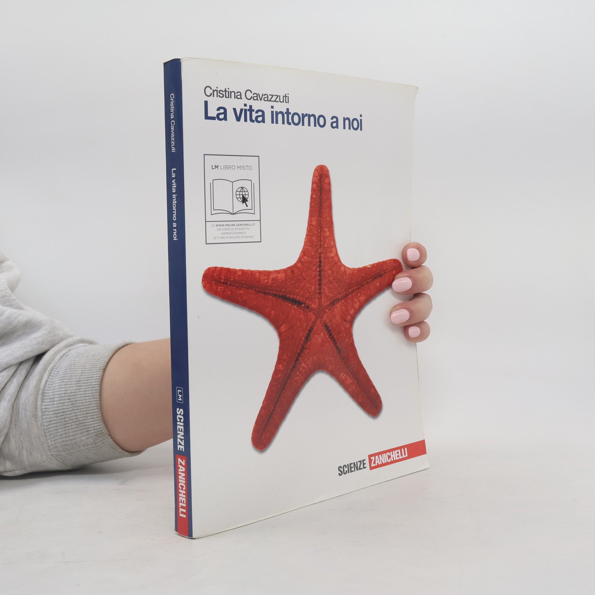 La vita intorno a noi. Con espansione online. Per le Scuole superiori