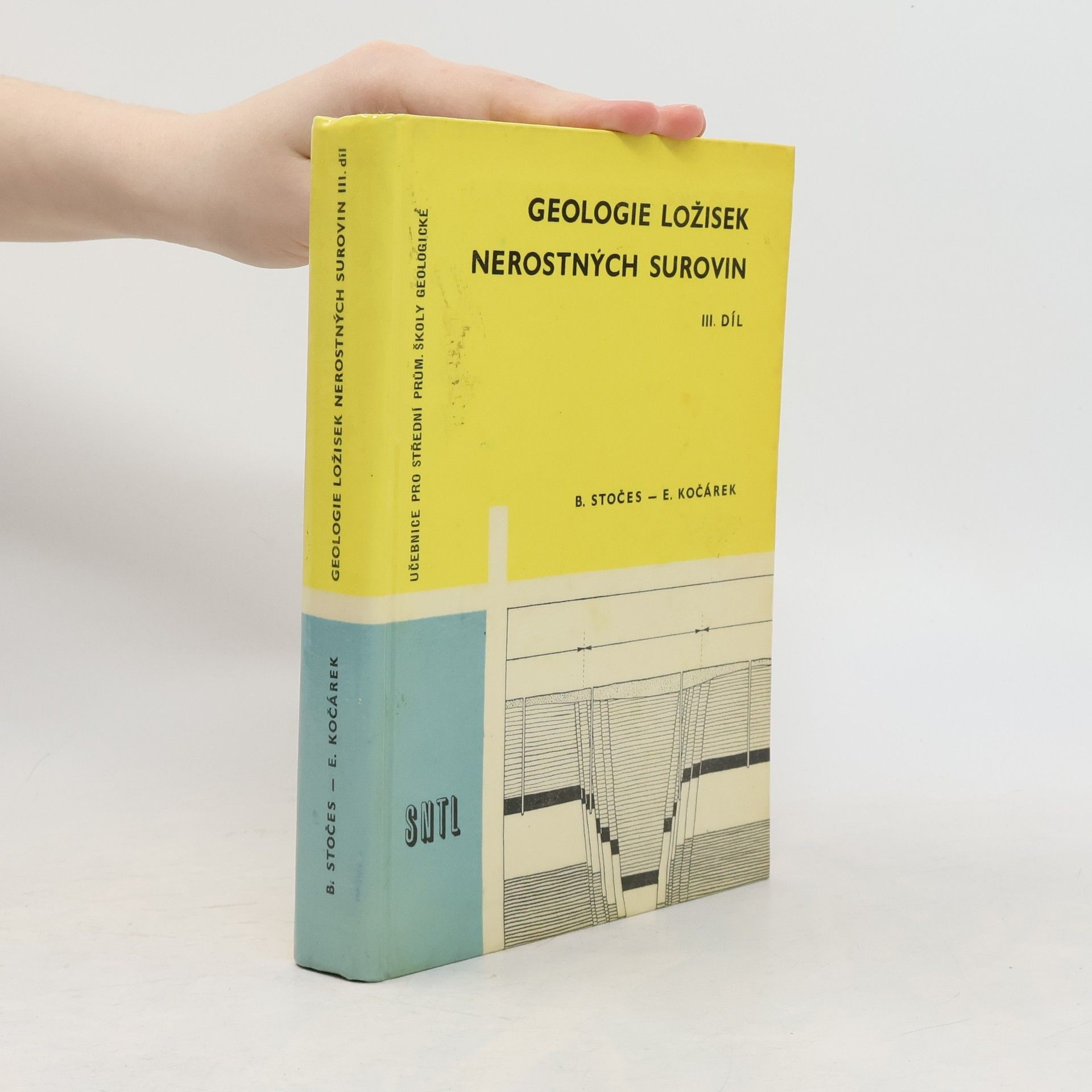 Stočes Bohuslav Geologie ložisek nerostných surovin III. díl