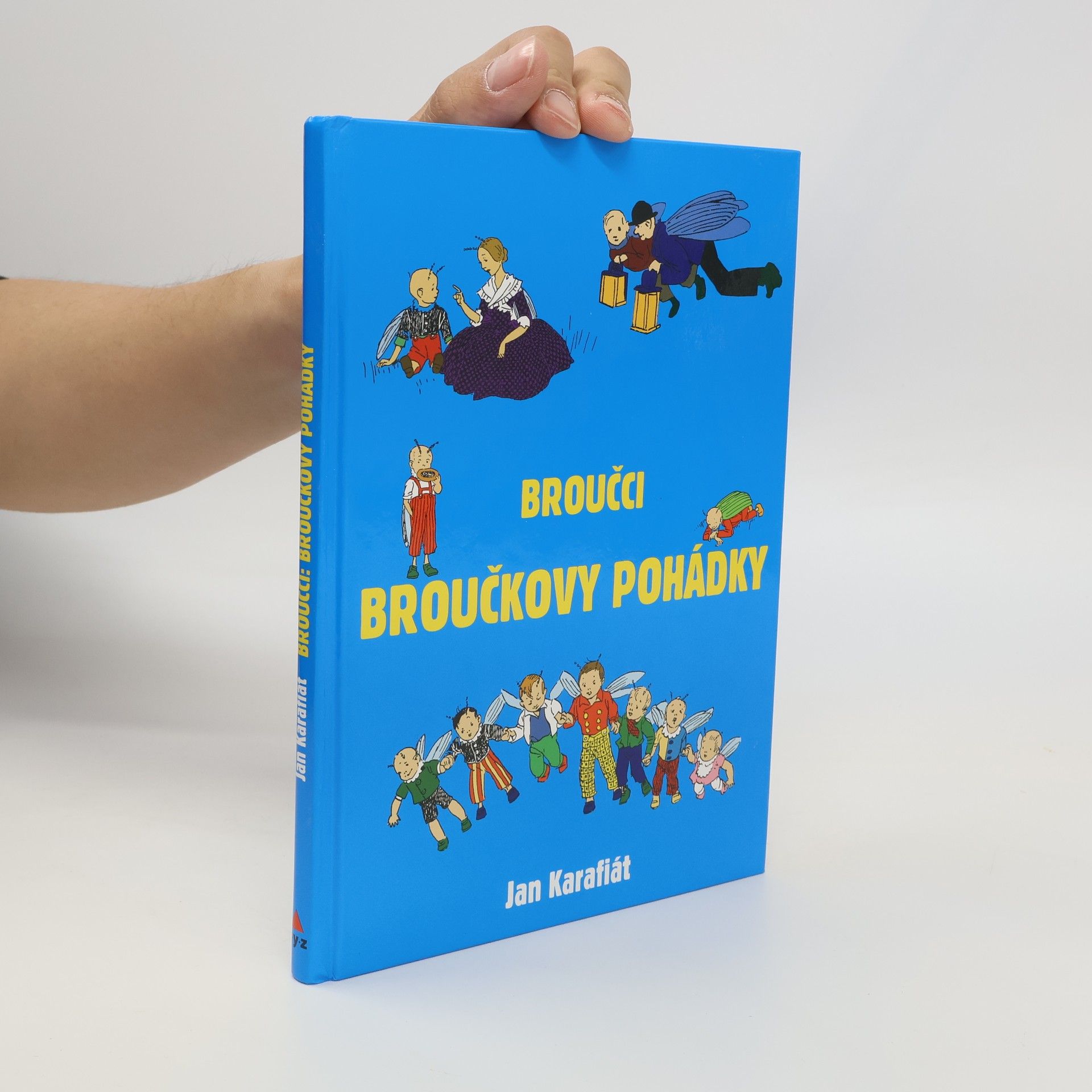 Jan Karafiát Broučci: Broučkovy pohádky