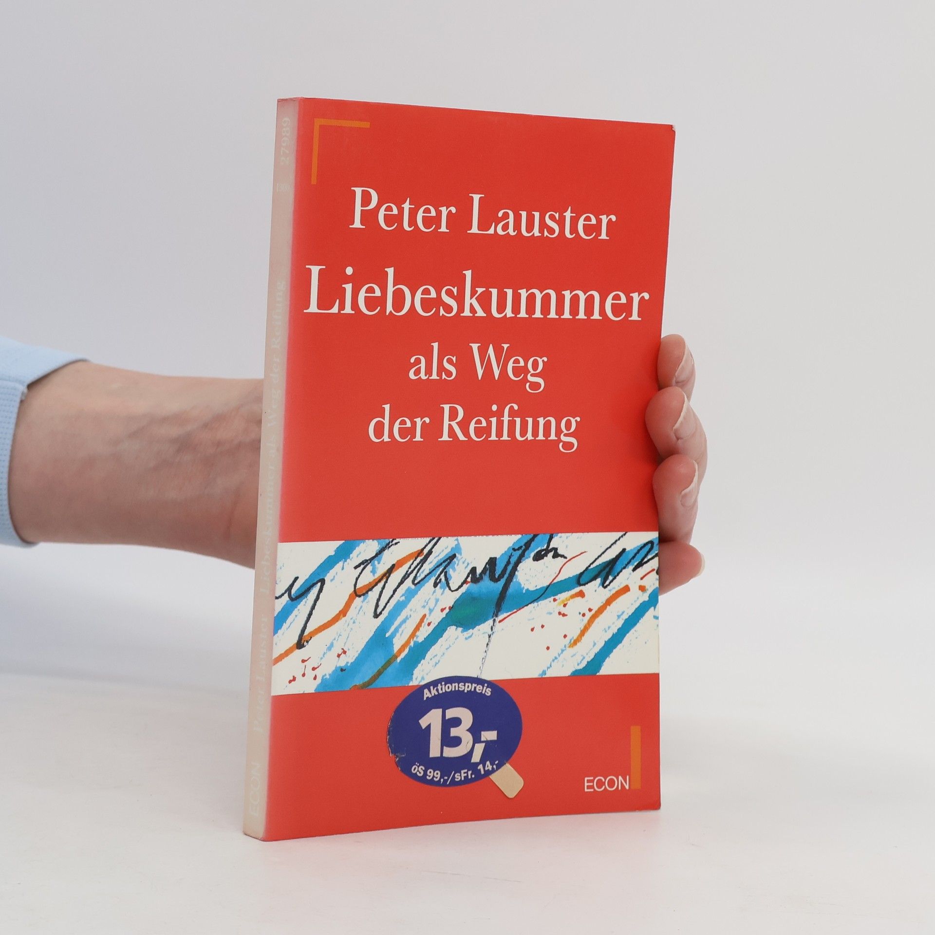Peter Lauster Liebeskummer als Weg der Reifung