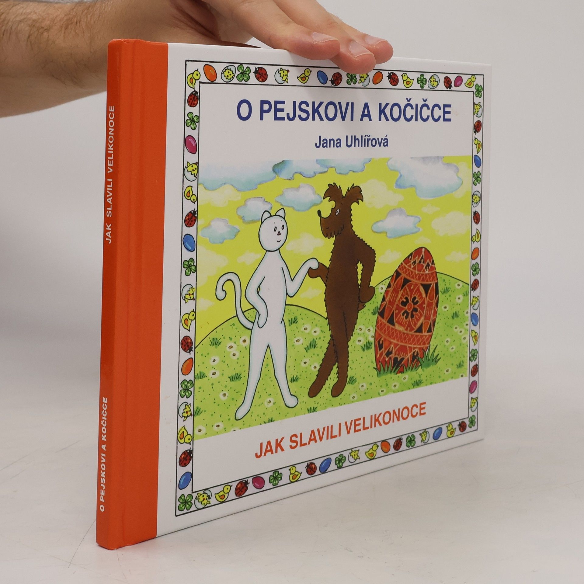 O pejskovi a kočičce. Jak slavili Velikonoce.