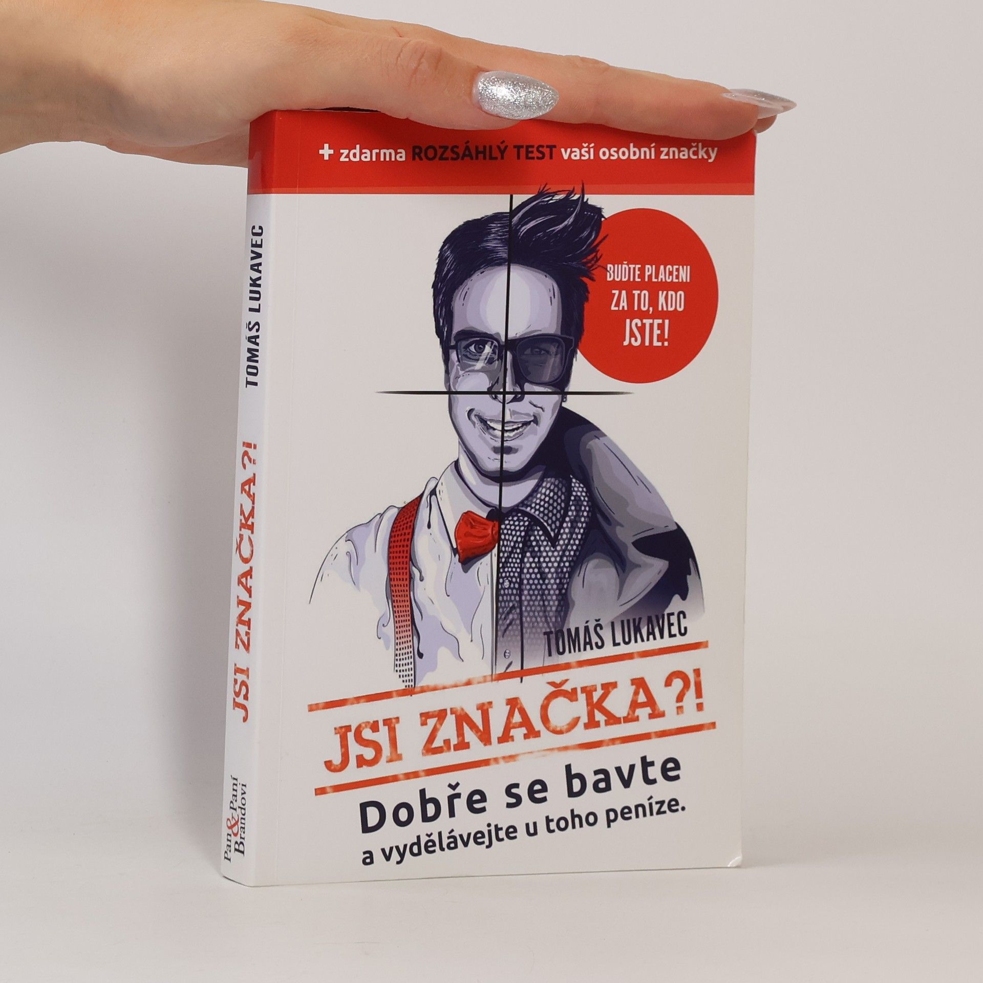 Tomas Lukavec Jsi značka?!