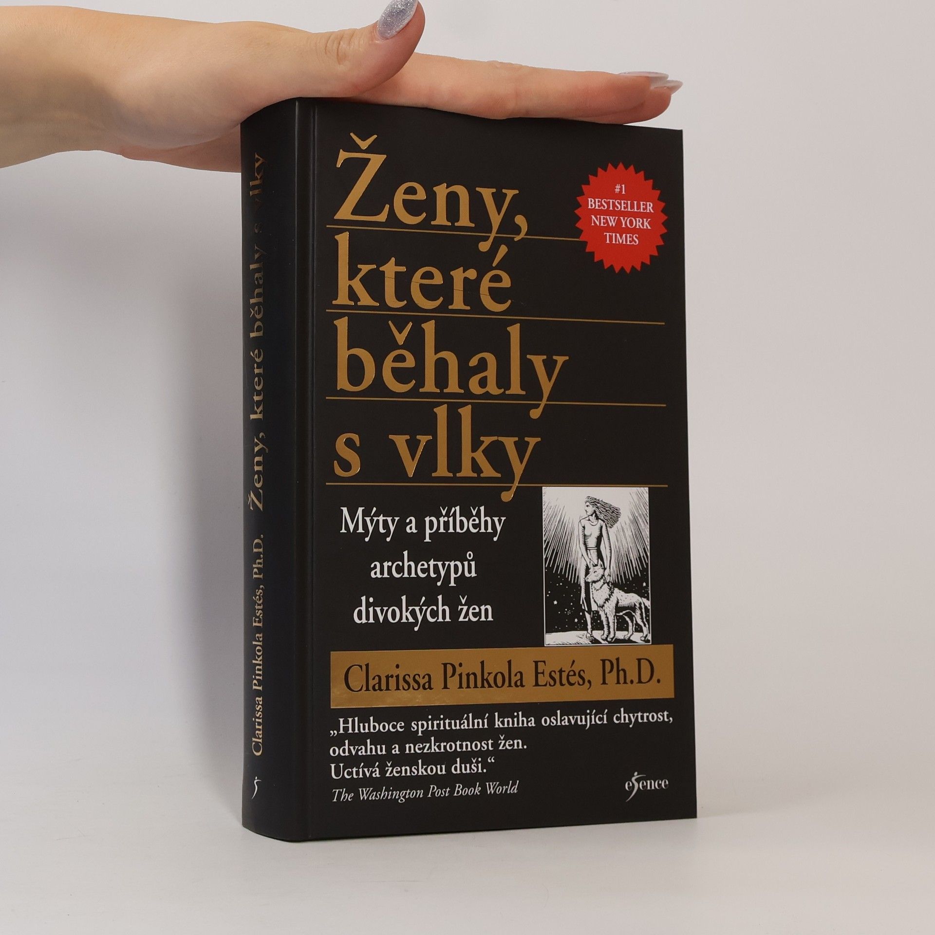 Clarissa Pinkola Estés Ženy, které běhaly s vlky