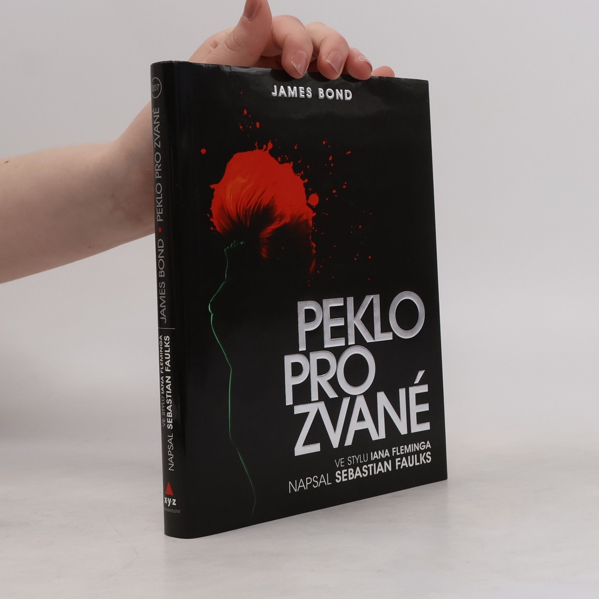 Sebastian Faulks James Bond. Peklo pro zvané