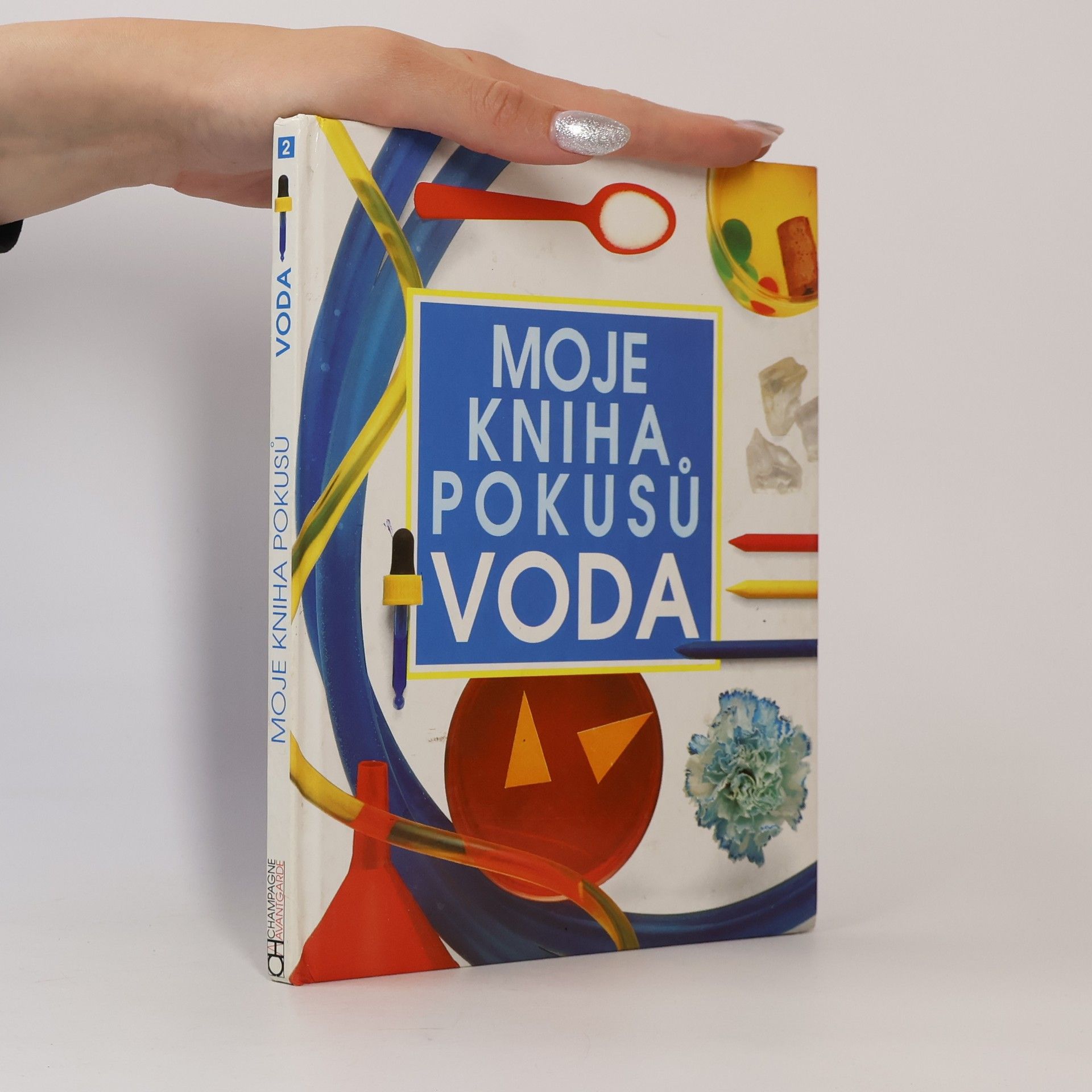 Neil Ardley Moje kniha pokusů. Voda