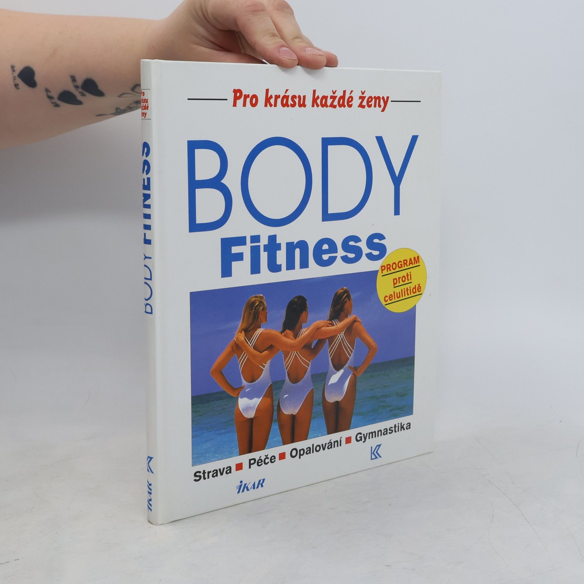 Rudolf Řežábek Body fitness: Strava, péče, opalování, gymnastika: Program proti celulitidě