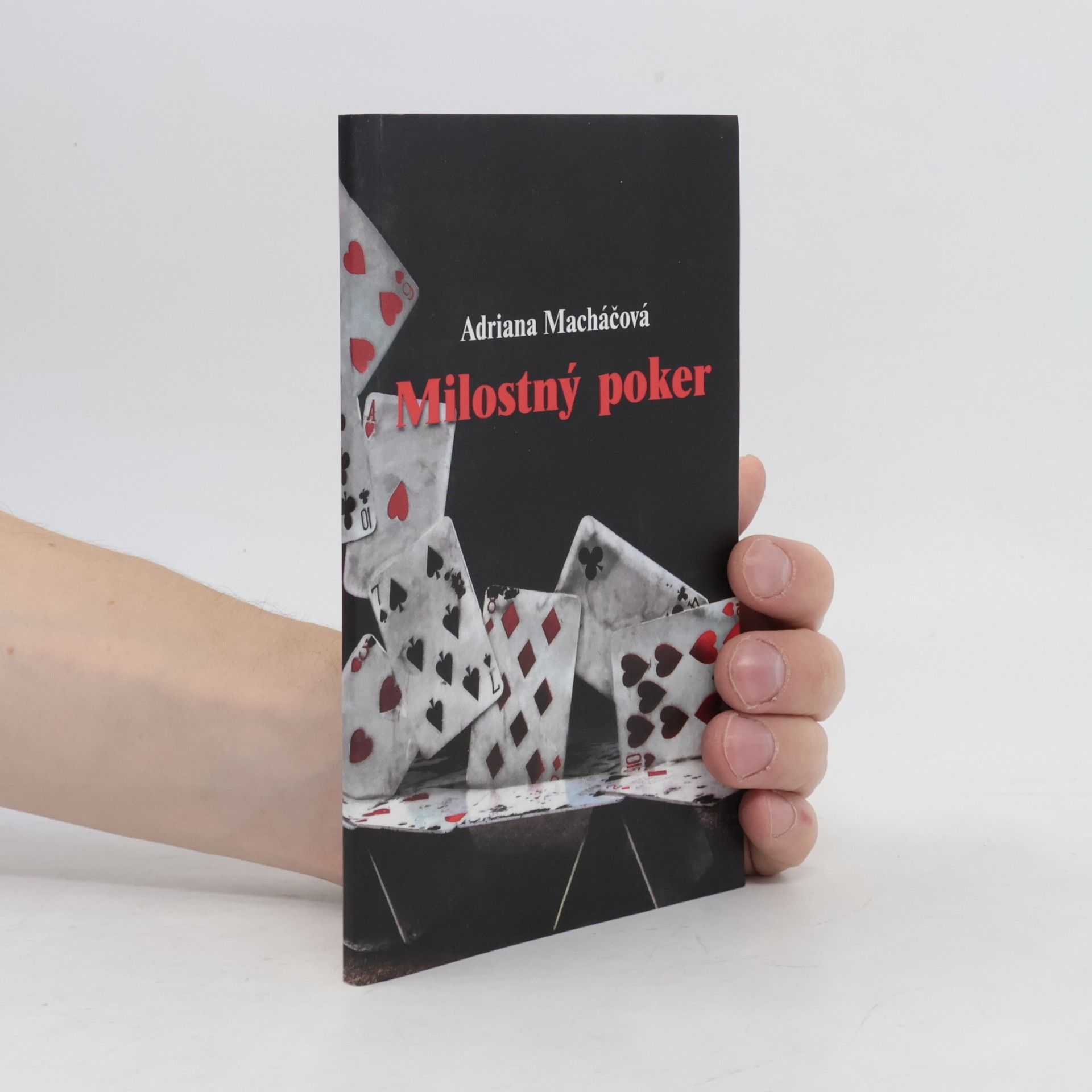 Adriana Machac Milostný poker