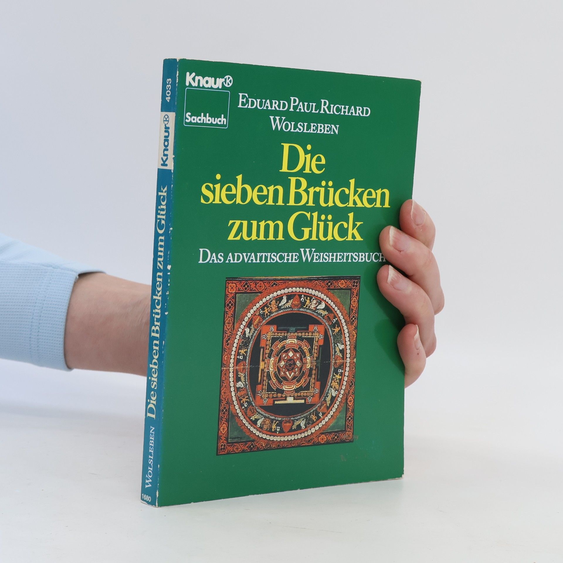 Eduard Paul Richard Wolsleben Die sieben Brücken zum Glück