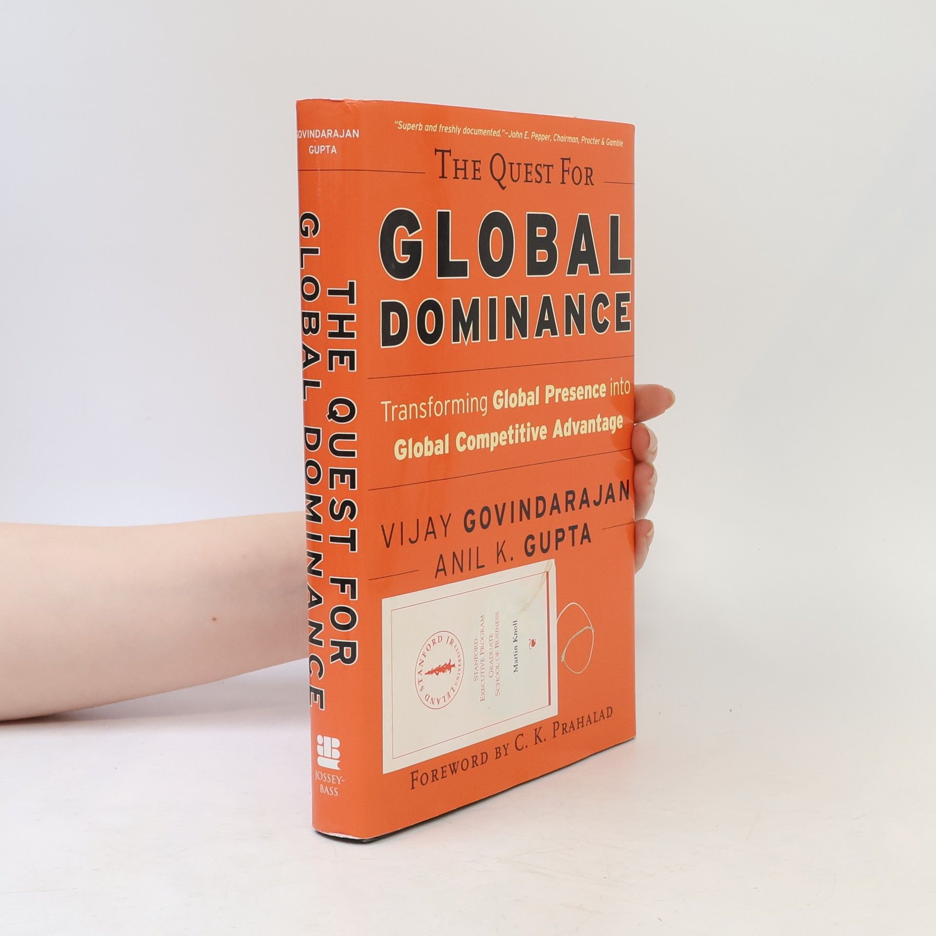Anil K. Gupta The Quest for Global Dominance