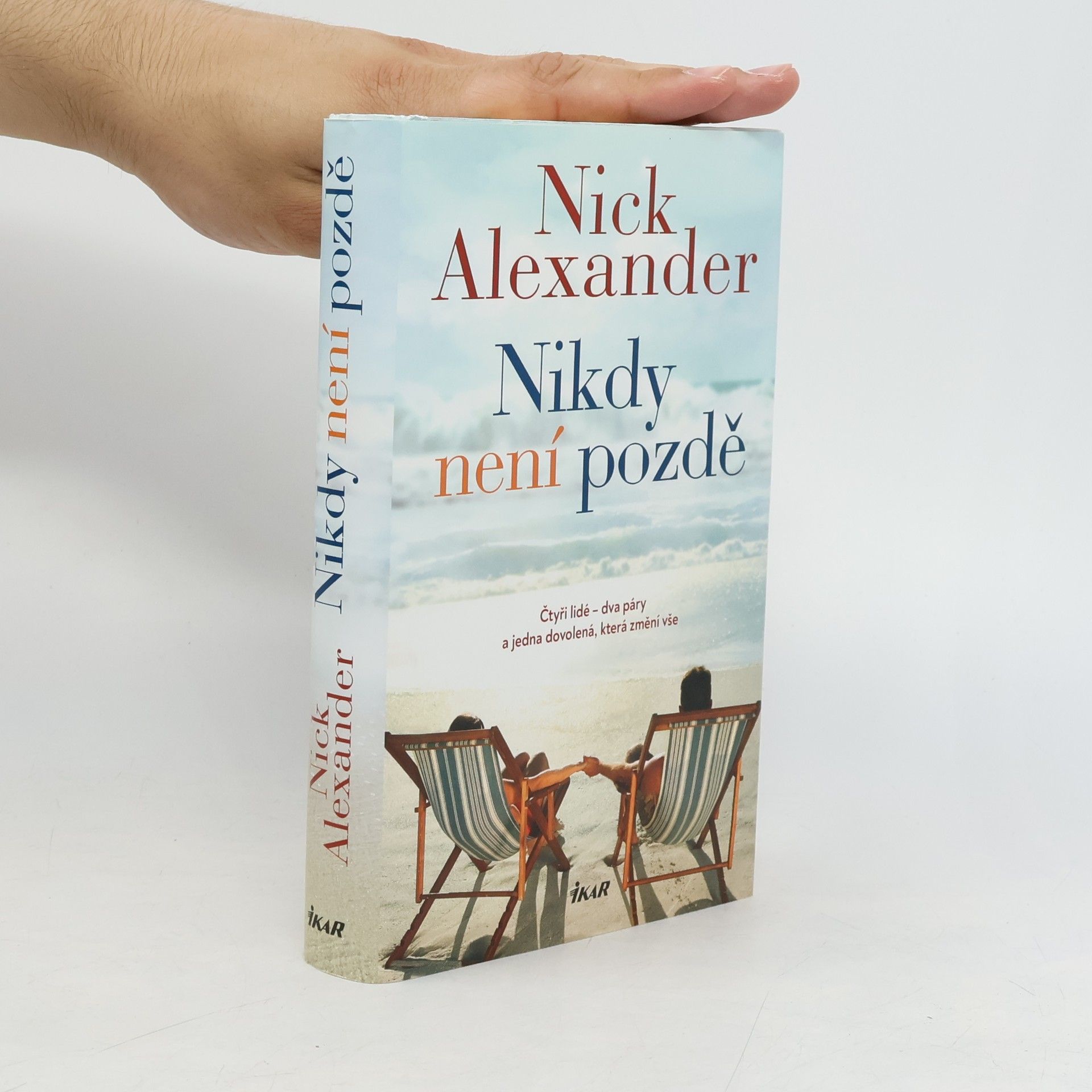 Nick Alexander Nikdy není pozdě
