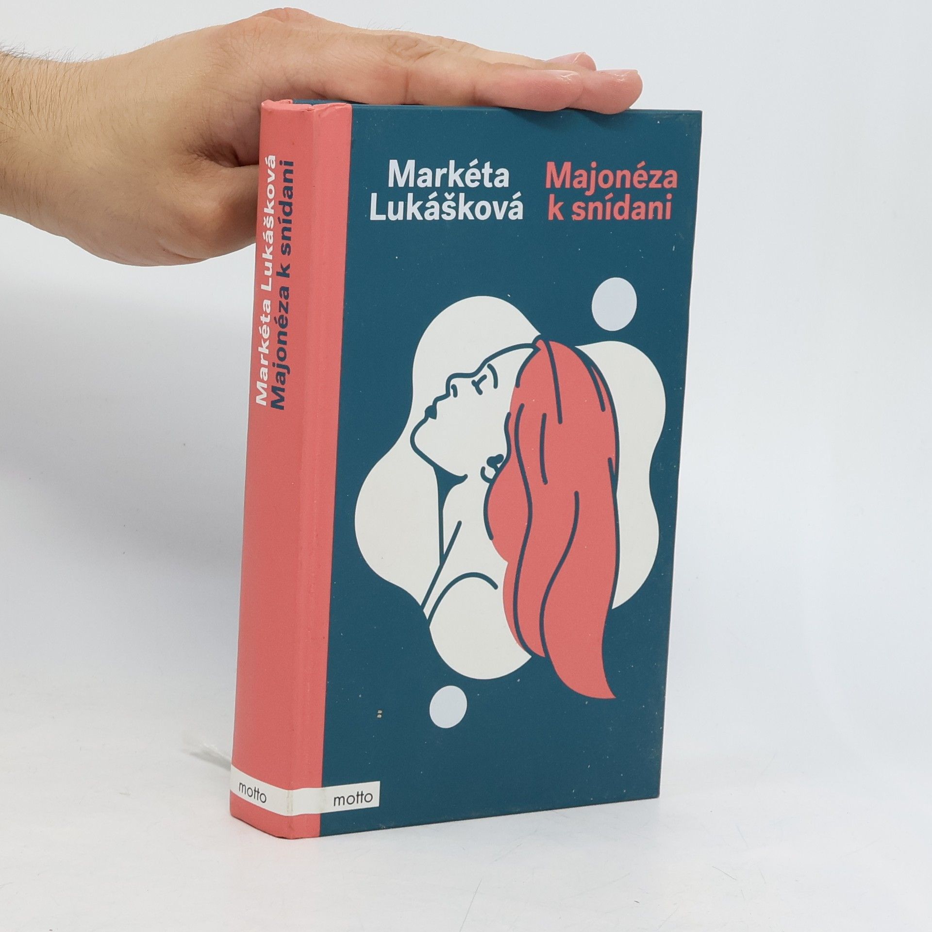 Markéta Lukášková Majonéza k snídani